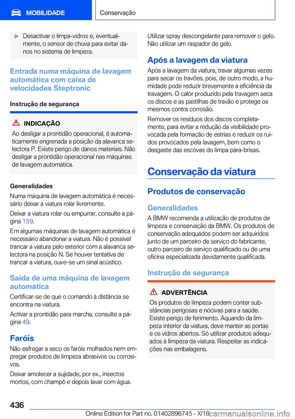BMW X5 2019  Manual do condutor (in Portuguese) x�D�e�s�a�c�t�i�v�a�r��o��l�i�m�p�a�-�v�i�d�r�o�s��e�,��e�v�e�n�t�u�a�lª
�m�e�n�t�e�,��o��s�e�n�s�o�r��d�e��c�h�u�v�a��p�a�r�a��e�v�i�t�a�r��d�aª
�n�o�s��n�o��s�i�s�t�e�m�a��d�e��l