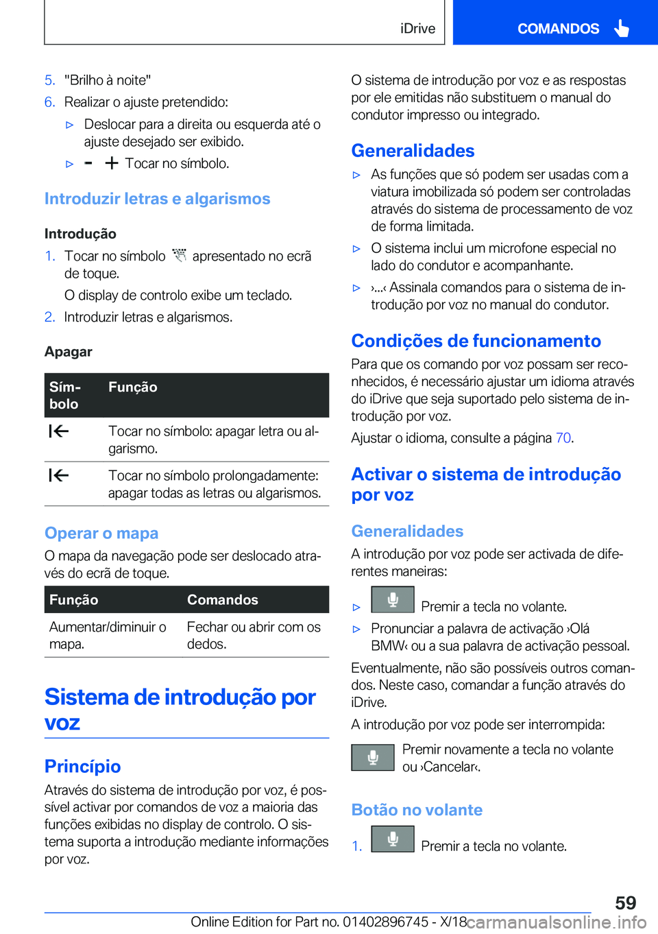 BMW X5 2019  Manual do condutor (in Portuguese) �5�.��B�r�i�l�h�o��à��n�o�i�t�e��6�.�R�e�a�l�i�z�a�r��o��a�j�u�s�t�e��p�r�e�t�e�n�d�i�d�o�:x�D�e�s�l�o�c�a�r��p�a�r�a��a��d�i�r�e�i�t�a��o�u��e�s�q�u�e�r�d�a��a�t�é��o
�a�j�u�s�t�e��
