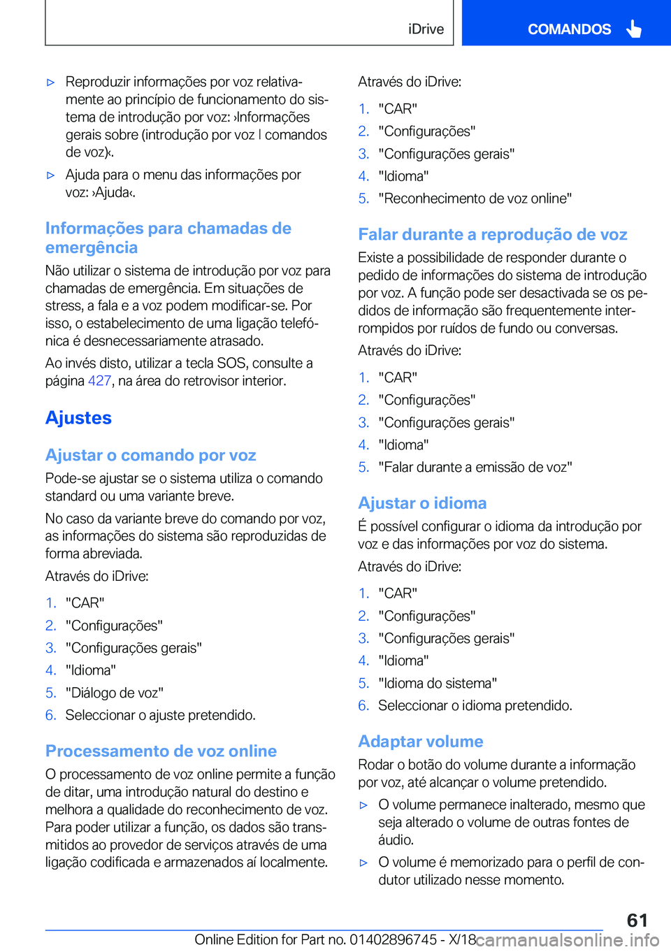 BMW X5 2019  Manual do condutor (in Portuguese) x�R�e�p�r�o�d�u�z�i�r��i�n�f�o�r�m�a�