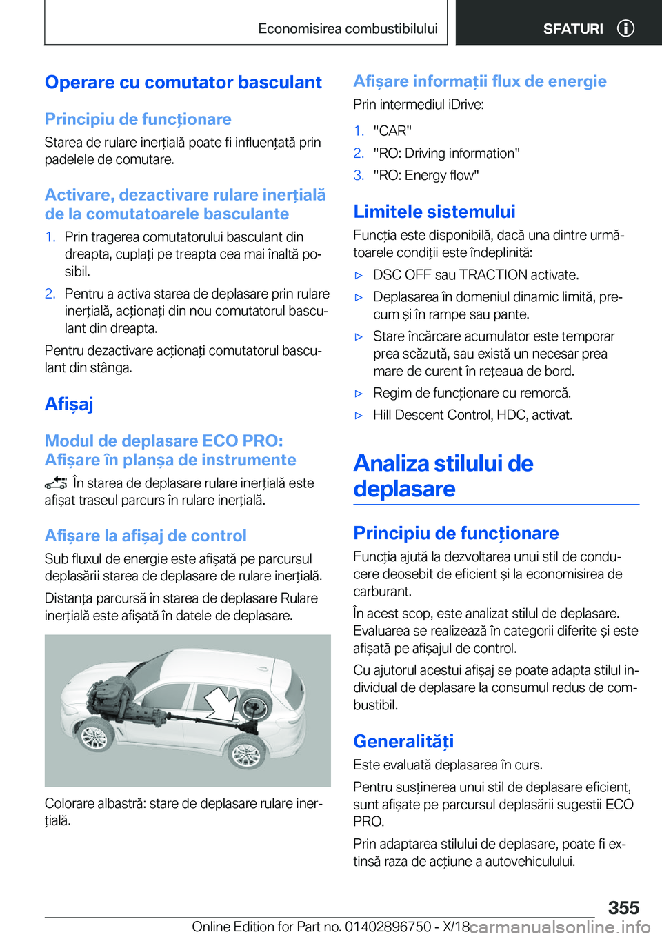 BMW X5 2019  Ghiduri De Utilizare (in Romanian) �O�p�e�r�a�r�e��c�u��c�o�m�u�t�a�t�o�r��b�a�s�c�u�l�a�n�t�P�r�i�n�c�i�p�i�u��d�e��f�u�n�c�i�o�n�a�r�e
�S�t�a�r�e�a��d�e��r�u�l�a�r�e��i�n�e�r*�i�a�l�
