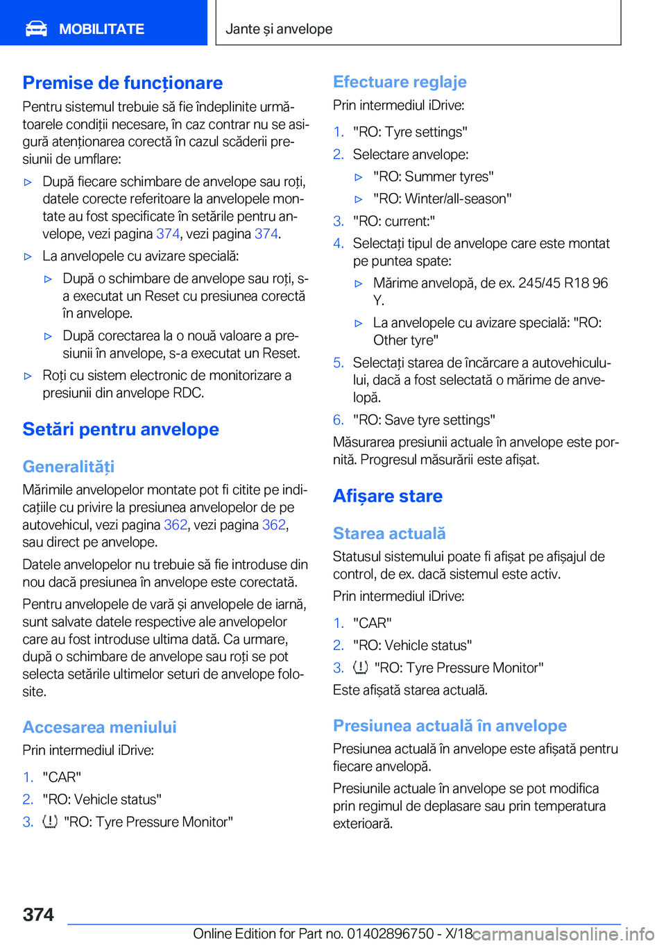 BMW X5 2019  Ghiduri De Utilizare (in Romanian) �P�r�e�m�i�s�e��d�e��f�u�n�c�i�o�n�a�r�e�P�e�n�t�r�u��s�i�s�t�e�m�u�l��t�r�e�b�u�i�e��s�