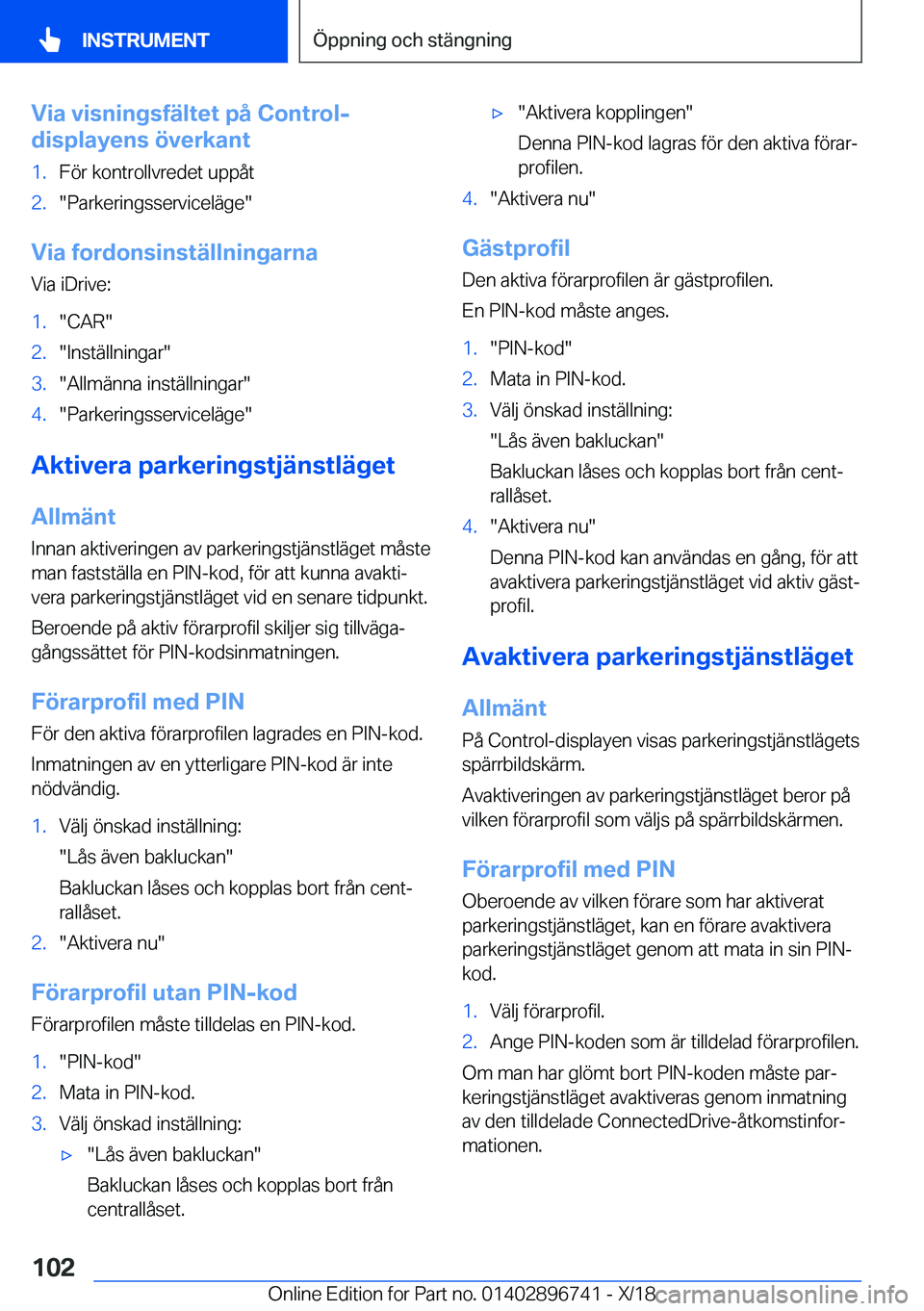 BMW X5 2019  InstruktionsbÖcker (in Swedish) �V�i�a��v�i�s�n�i�n�g�s�f�ä�l�t�e�t��p�å��C�o�n�t�r�o�l�-
�d�i�s�p�l�a�y�e�n�s��