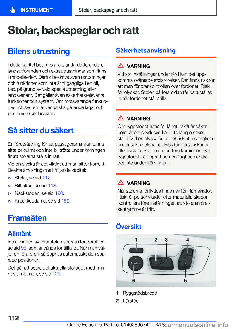 BMW X5 2019  InstruktionsbÖcker (in Swedish) �S�t�o�l�a�r�,��b�a�c�k�s�p�e�g�l�a�r��o�c�h��r�a�t�t�B�i�l�e�n�s��u�t�r�u�s�t�n�i�n�g
�I��d�e�t�t�a��k�a�p�i�t�e�l��b�e�s�k�r�i�v�s��a�l�l�a��s�t�a�n�d�a�r�d�u�t�f�