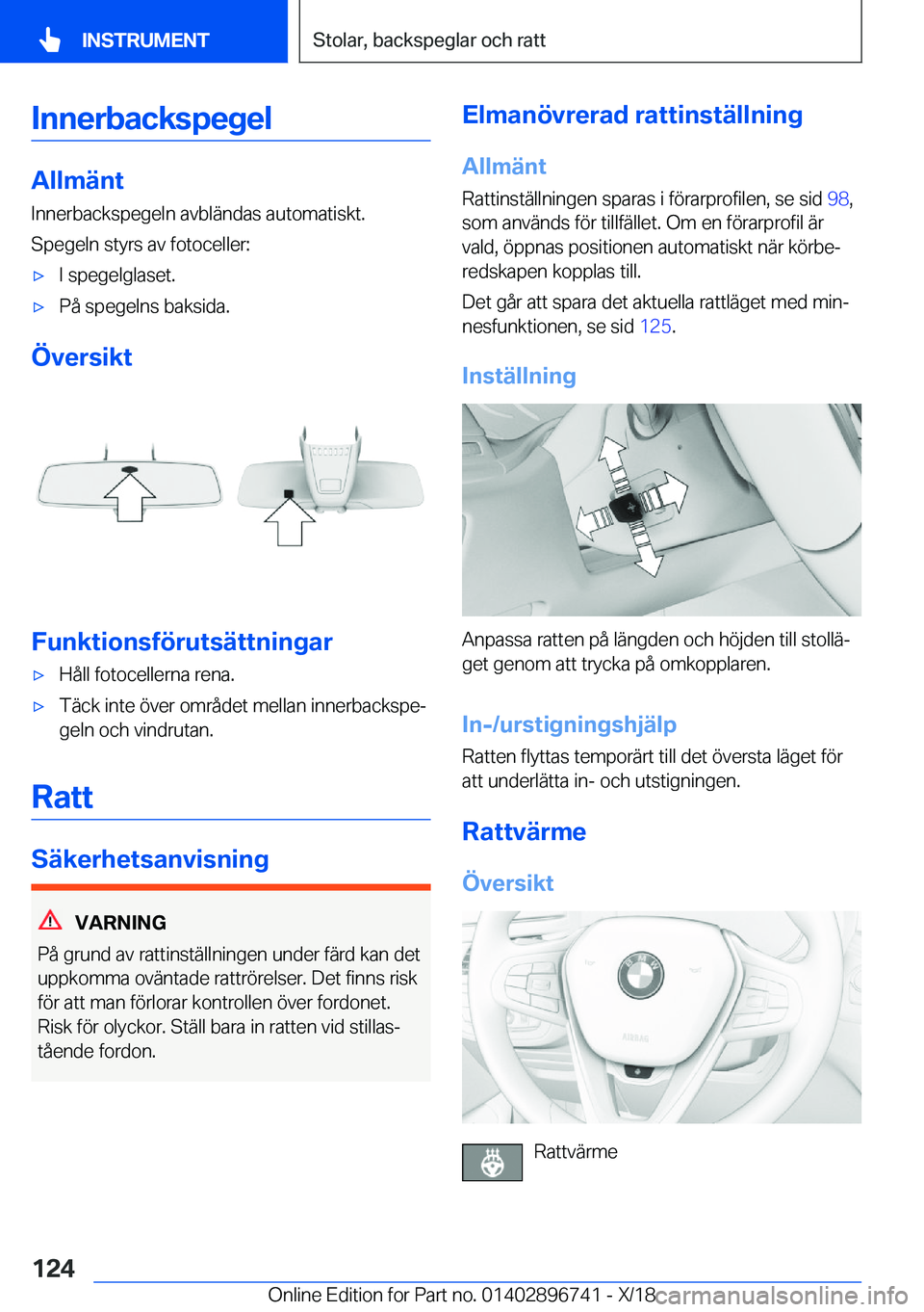 BMW X5 2019  InstruktionsbÖcker (in Swedish) �I�n�n�e�r�b�a�c�k�s�p�e�g�e�l
�A�l�l�m�ä�n�t
�I�n�n�e�r�b�a�c�k�s�p�e�g�e�l�n��a�v�b�l�ä�n�d�a�s��a�u�t�o�m�a�t�i�s�k�t�.
�S�p�e�g�e�l�n��s�t�y�r�s��a�v��f�o�t�o�c�e�l�l�e�r�:
x�I��s�p�e�g�e