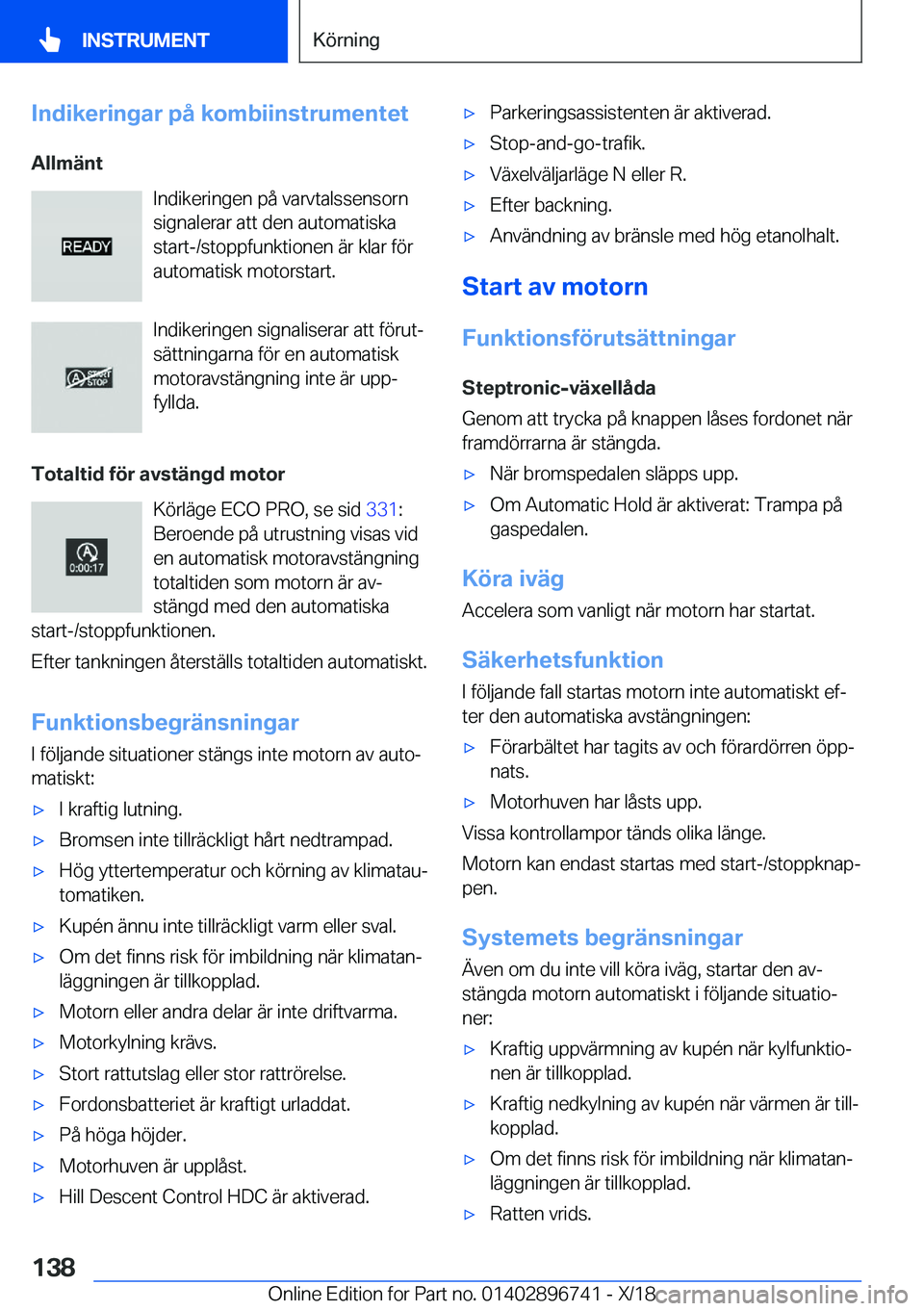 BMW X5 2019  InstruktionsbÖcker (in Swedish) �I�n�d�i�k�e�r�i�n�g�a�r��p�å��k�o�m�b�i�i�n�s�t�r�u�m�e�n�t�e�t
�A�l�l�m�ä�n�t �I�n�d�i�k�e�r�i�n�g�e�n��p�å��v�a�r�v�t�a�l�s�s�e�n�s�o�r�n�s�i�g�n�a�l�e�r�a�r��a�t�t��d�e�n��a�u�t�o�m�a�t�