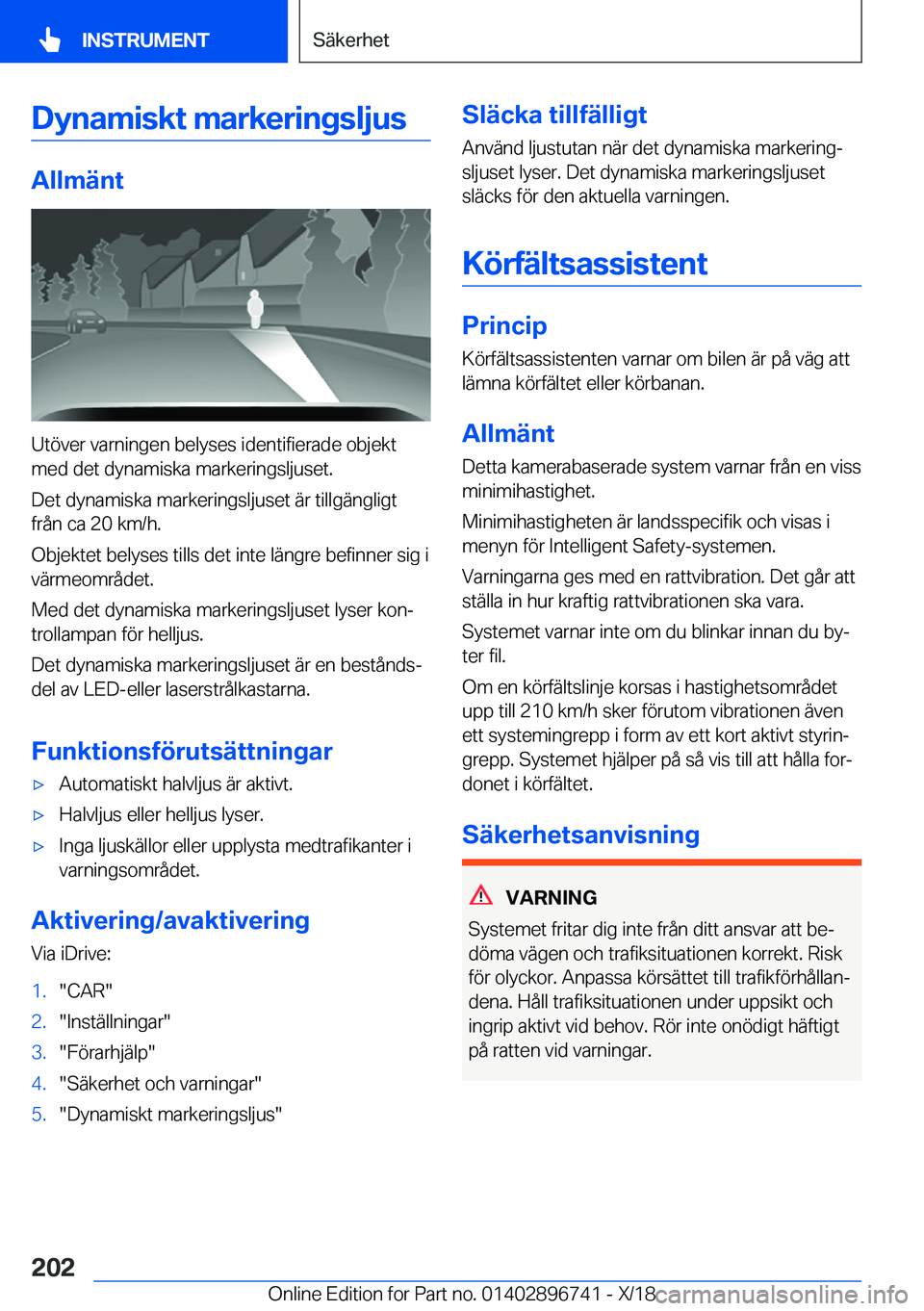 BMW X5 2019  InstruktionsbÖcker (in Swedish) �D�y�n�a�m�i�s�k�t��m�a�r�k�e�r�i�n�g�s�l�j�u�s
�A�l�l�m�ä�n�t
�U�t�