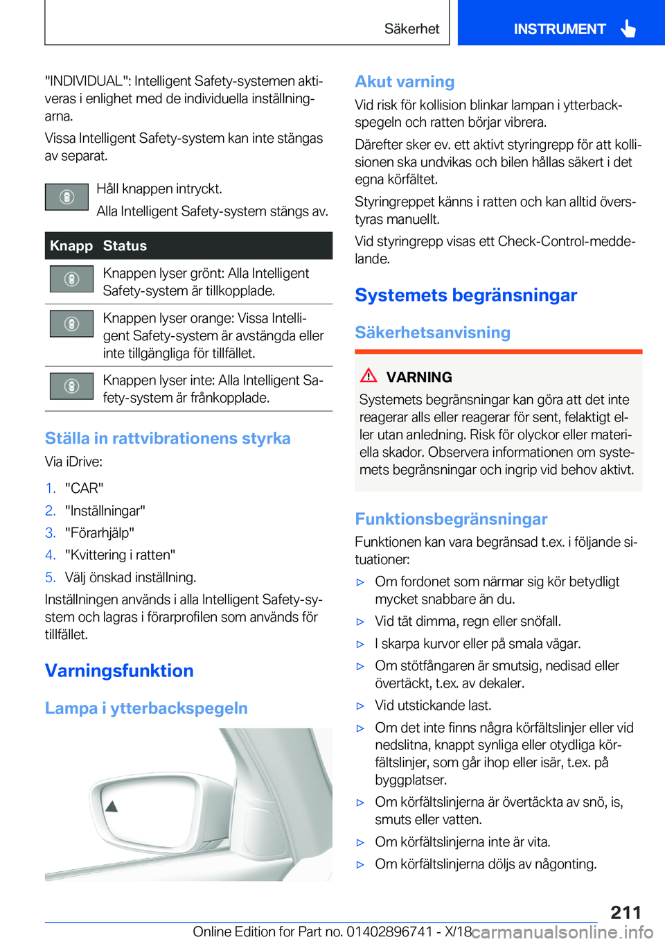BMW X5 2019  InstruktionsbÖcker (in Swedish) ��I�N�D�I�V�I�D�U�A�L��:��I�n�t�e�l�l�i�g�e�n�t��S�a�f�e�t�y�-�s�y�s�t�e�m�e�n��a�k�t�ij�v�e�r�a�s��i��e�n�l�i�g�h�e�t��m�e�d��d�e��i�n�d�i�v�i�d�u�e�l�l�a��i�n�s�t�ä�l�l�n�i�n�gj�a�r�n�