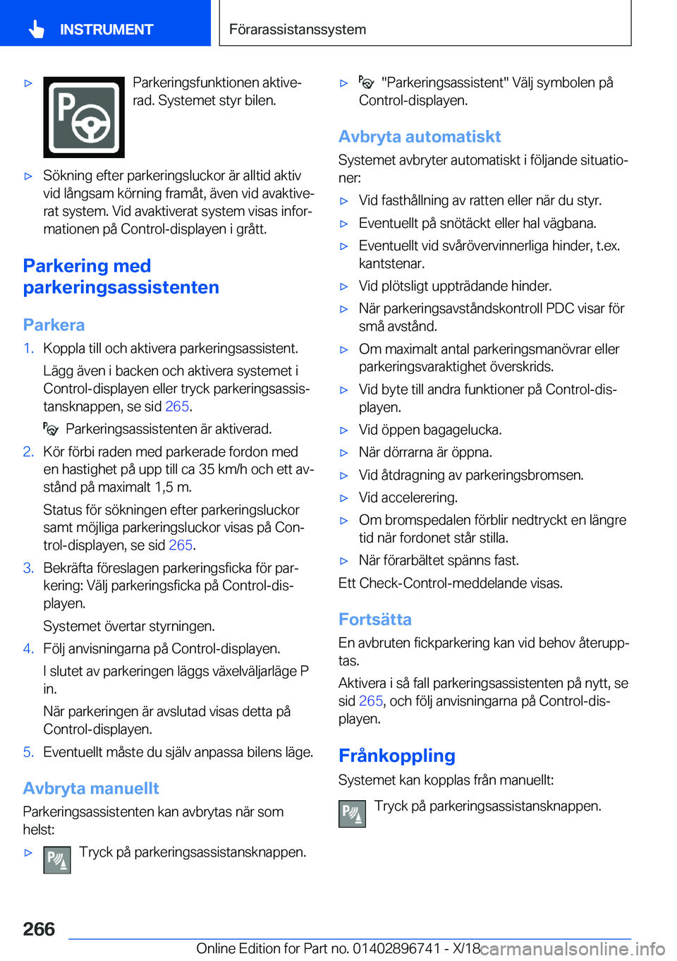 BMW X5 2019  InstruktionsbÖcker (in Swedish) x�P�a�r�k�e�r�i�n�g�s�f�u�n�k�t�i�o�n�e�n��a�k�t�i�v�ej
�r�a�d�.��S�y�s�t�e�m�e�t��s�t�y�r��b�i�l�e�n�.x�S�