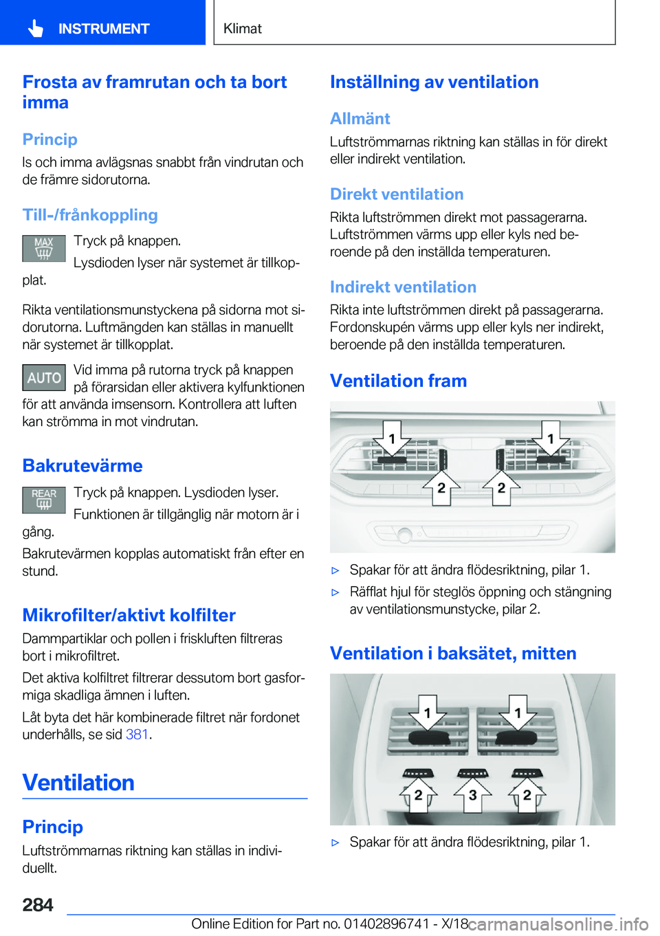 BMW X5 2019  InstruktionsbÖcker (in Swedish) �F�r�o�s�t�a��a�v��f�r�a�m�r�u�t�a�n��o�c�h��t�a��b�o�r�t
�i�m�m�a
�P�r�i�n�c�i�p �I�s��o�c�h��i�m�m�a��a�v�l�ä�g�s�n�a�s��s�n�a�b�b�t��f�r�å�n��v�i�n�d�r�u�t�a�n��o�c�h
�d�e��f�r�ä�m�