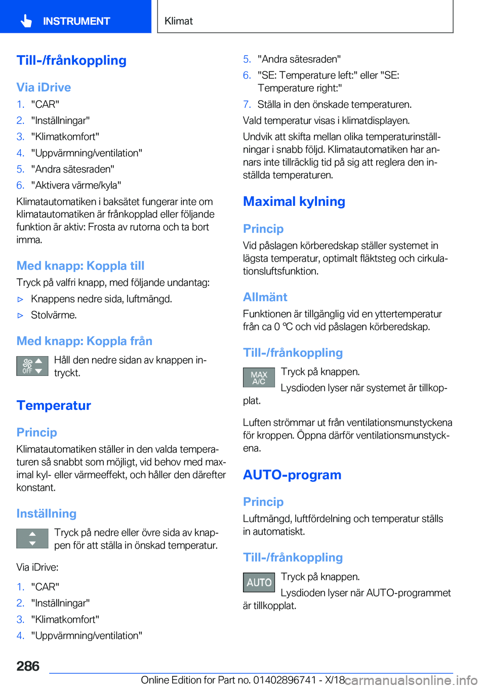 BMW X5 2019  InstruktionsbÖcker (in Swedish) �T�i�l�l�-�/�f�r�å�n�k�o�p�p�l�i�n�g�V�i�a��i�D�r�i�v�e�1�.��C�A�R��2�.��I�n�s�t�ä�l�l�n�i�n�g�a�r��3�.��K�l�i�m�a�t�k�o�m�f�o�r�t��4�.��U�p�p�v�ä�r�m�n�i�n�g�/�v�e�n�t�i�l�a�t�i�o�n��5�.�