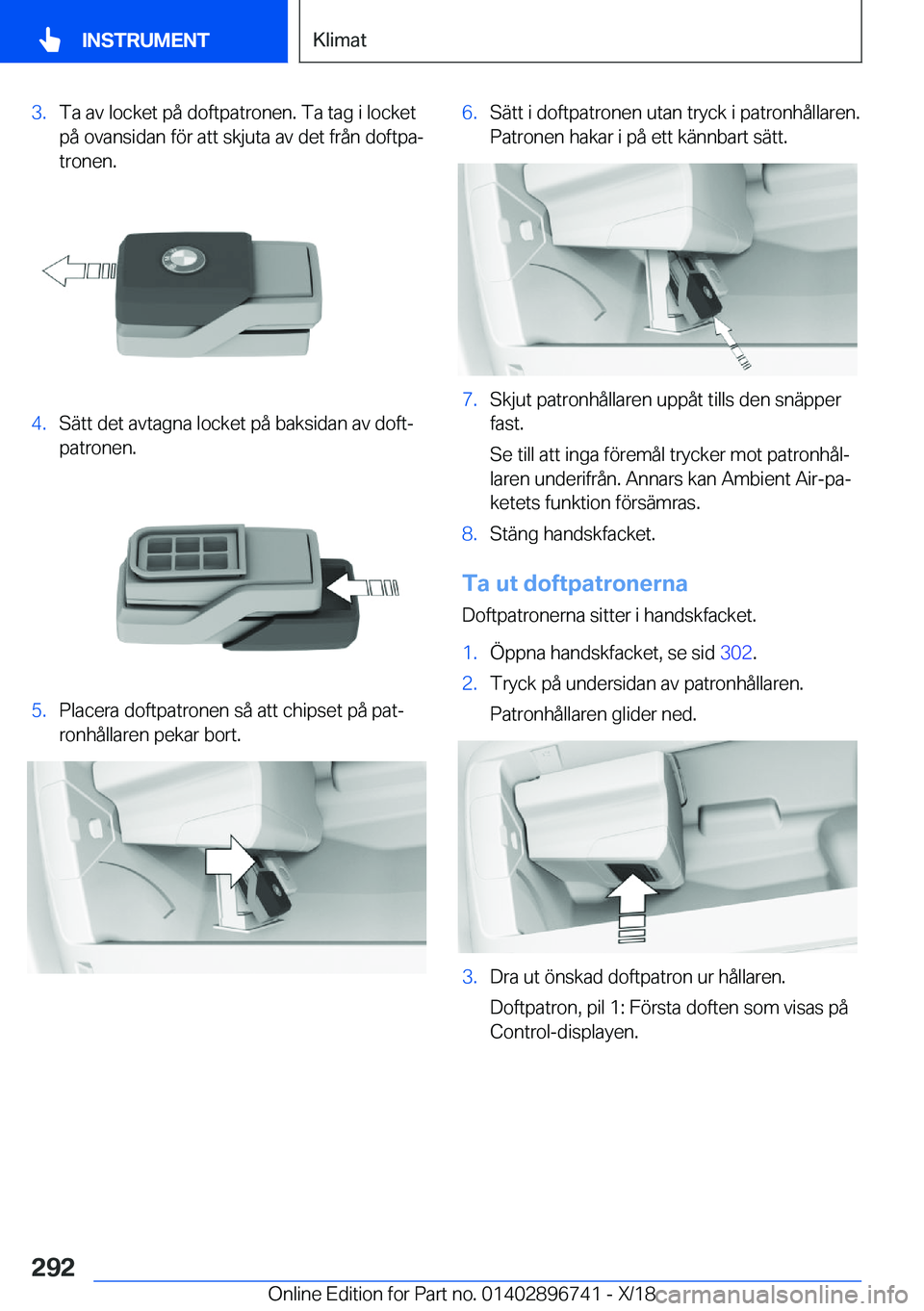 BMW X5 2019  InstruktionsbÖcker (in Swedish) �3�.�T�a��a�v��l�o�c�k�e�t��p�å��d�o�f�t�p�a�t�r�o�n�e�n�.��T�a��t�a�g��i��l�o�c�k�e�t�p�å��o�v�a�n�s�i�d�a�n��f�