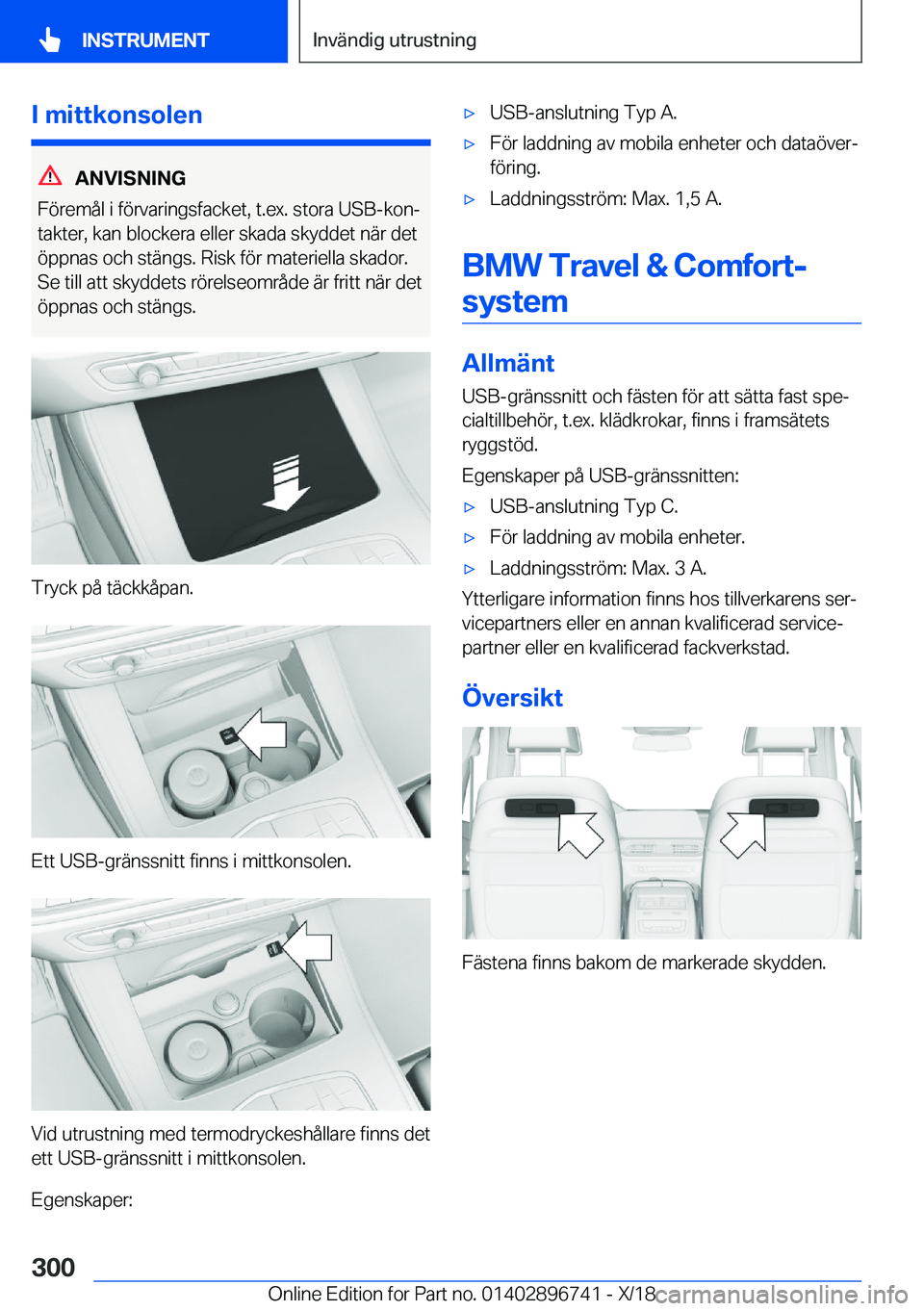 BMW X5 2019  InstruktionsbÖcker (in Swedish) �I��m�i�t�t�k�o�n�s�o�l�e�n
�A�N�V�I�S�N�I�N�G
�F�