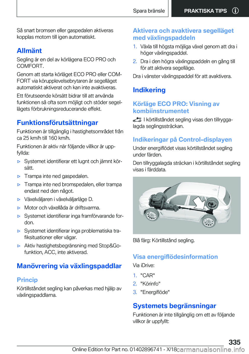 BMW X5 2019  InstruktionsbÖcker (in Swedish) �S�å��s�n�a�r�t��b�r�o�m�s�e�n��e�l�l�e�r��g�a�s�p�e�d�a�l�e�n��a�k�t�i�v�e�r�a�s
�k�o�p�p�l�a�s��m�o�t�o�r�n��t�i�l�l��i�g�e�n��a�u�t�o�m�a�t�i�s�k�t�.
�A�l�l�m�ä�n�t �S�e�g�l�i�n�g��ä�r