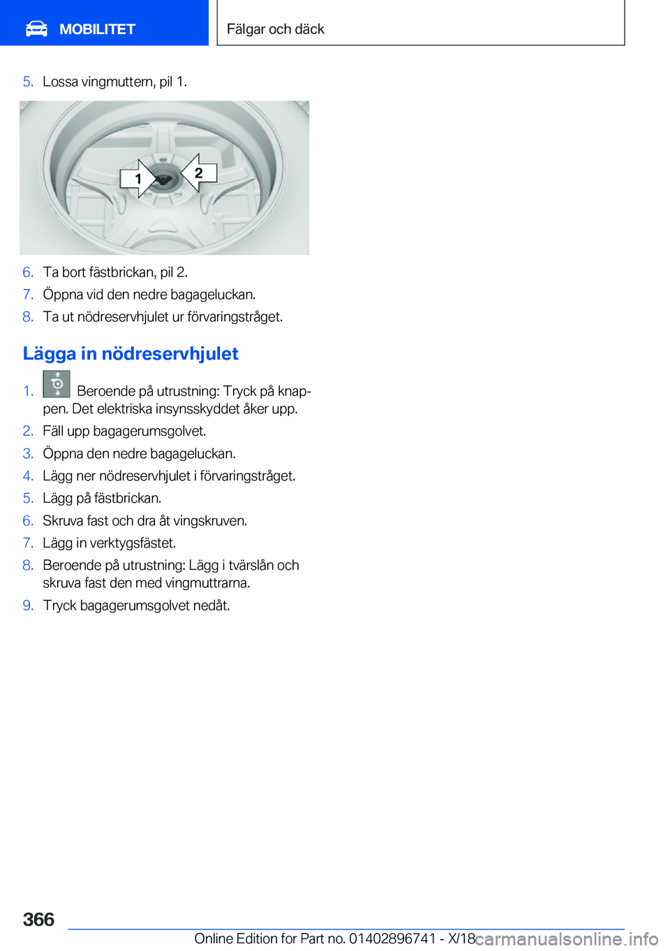 BMW X5 2019  InstruktionsbÖcker (in Swedish) �5�.�L�o�s�s�a��v�i�n�g�m�u�t�t�e�r�n�,��p�i�l��1�.�6�.�T�a��b�o�r�t��f�ä�s�t�b�r�i�c�k�a�n�,��p�i�l��2�.�7�.�