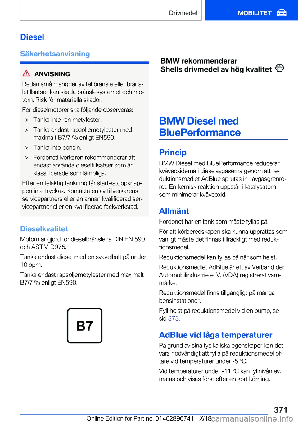 BMW X5 2019  InstruktionsbÖcker (in Swedish) �D�i�e�s�e�l
�S�ä�k�e�r�h�e�t�s�a�n�v�i�s�n�i�n�g
�A�N�V�I�S�N�I�N�G
�R�e�d�a�n��s�m�å��m�ä�n�g�d�e�r��a�v��f�e�l��b�r�ä�n�s�l�e��e�l�l�e�r��b�r�ä�n�sj
�l�e�t�i�l�l�s�a�t�s�e�r��k�a�n��