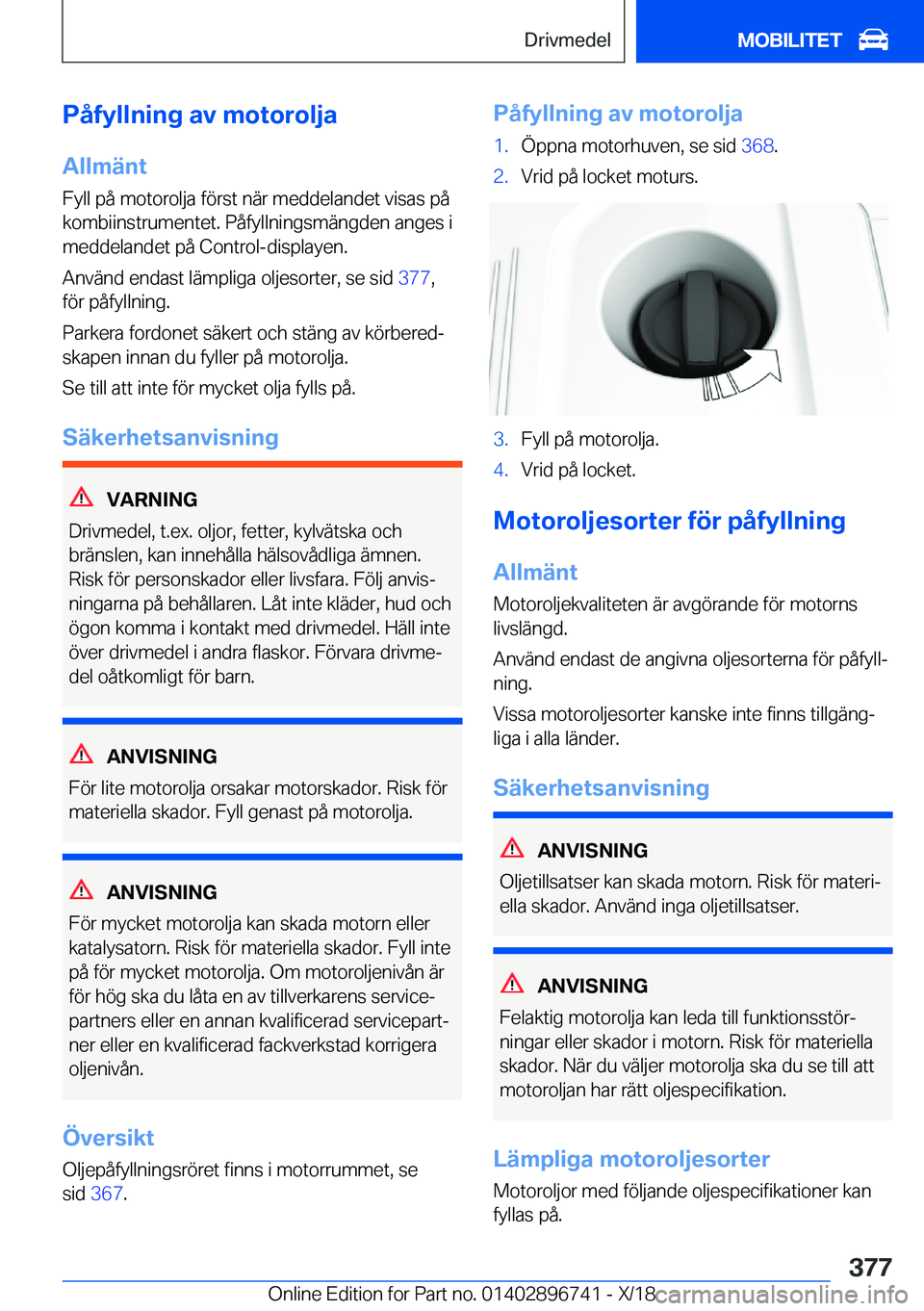 BMW X5 2019  InstruktionsbÖcker (in Swedish) �P�å�f�y�l�l�n�i�n�g��a�v��m�o�t�o�r�o�l�j�a�A�l�l�m�ä�n�t
�F�y�l�l��p�å��m�o�t�o�r�o�l�j�a��f�