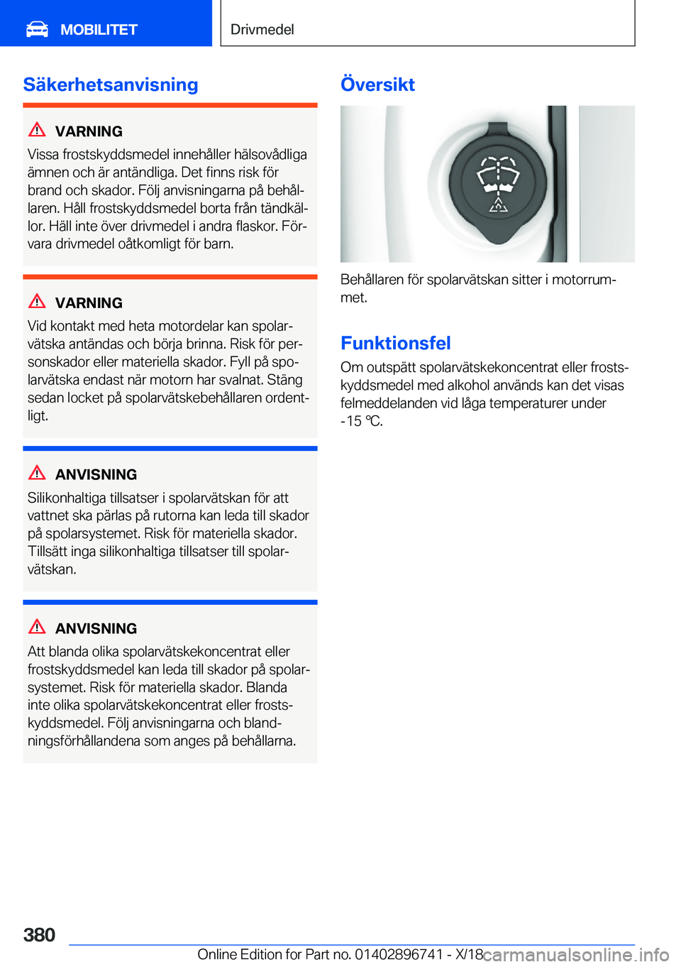 BMW X5 2019  InstruktionsbÖcker (in Swedish) �S�ä�k�e�r�h�e�t�s�a�n�v�i�s�n�i�n�g
�V�A�R�N�I�N�G
�V�i�s�s�a��f�r�o�s�t�s�k�y�d�d�s�m�e�d�e�l��i�n�n�e�h�å�l�l�e�r��h�ä�l�s�o�v�å�d�l�i�g�a �ä�m�n�e�n��o�c�h��ä�r��a�n�t�ä�n�d�l�i�g�a�.