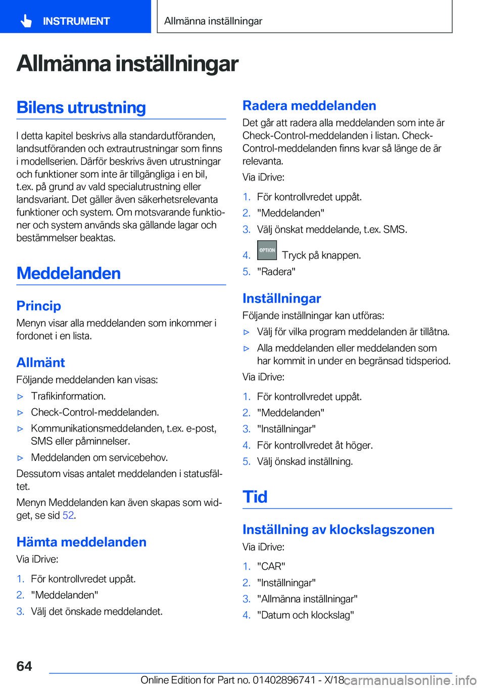 BMW X5 2019  InstruktionsbÖcker (in Swedish) �A�l�l�m�ä�n�n�a��i�n�s�t�ä�l�l�n�i�n�g�a�r�B�i�l�e�n�s��u�t�r�u�s�t�n�i�n�g
�I��d�e�t�t�a��k�a�p�i�t�e�l��b�e�s�k�r�i�v�s��a�l�l�a��s�t�a�n�d�a�r�d�u�t�f�