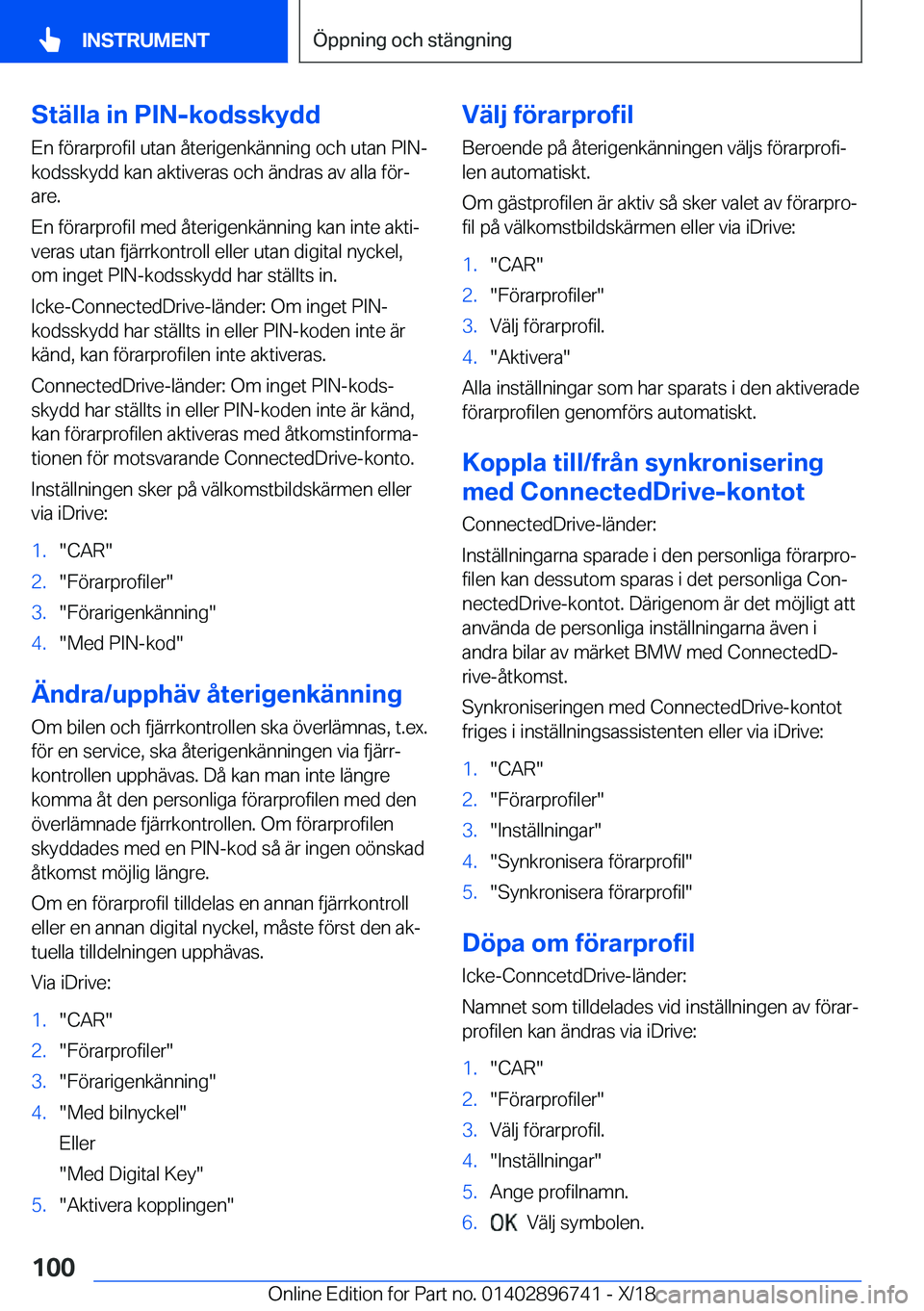 BMW X5 2019  InstruktionsbÖcker (in Swedish) �S�t�ä�l�l�a��i�n��P�I�N�-�k�o�d�s�s�k�y�d�d
�E�n��f�