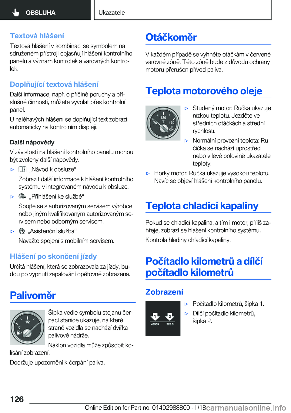 BMW X5 2018  Návod na použití (in Czech) �T�e�x�t�o�v�