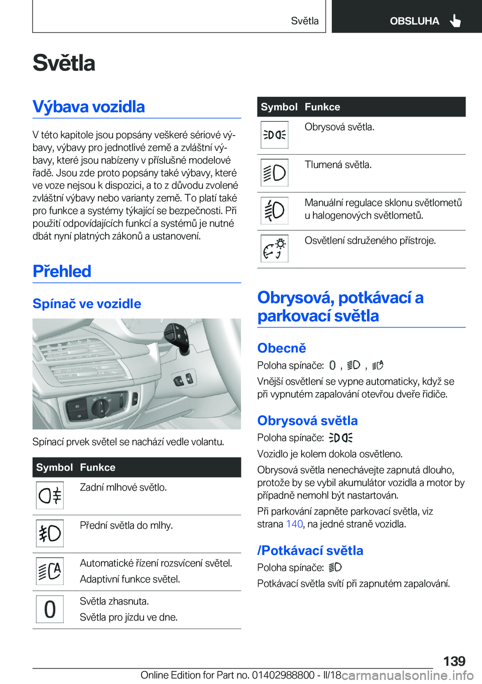 BMW X5 2018  Návod na použití (in Czech) �S�v�ě�t�l�a�V�