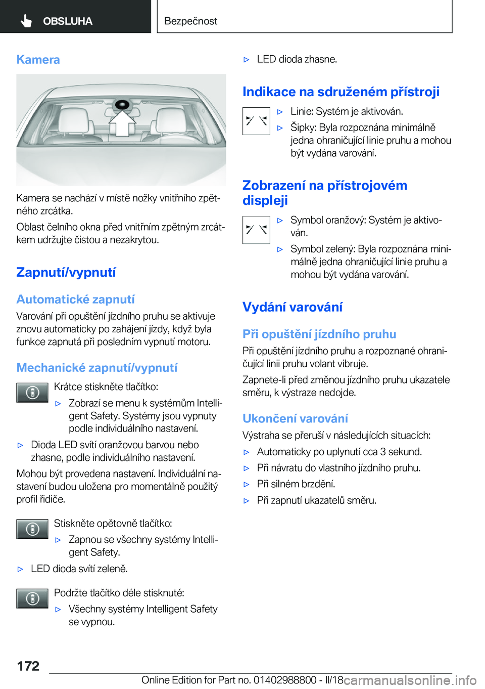 BMW X5 2018  Návod na použití (in Czech) �K�a�m�e�r�a
�K�a�m�e�r�a� �s�e� �n�a�c�h�