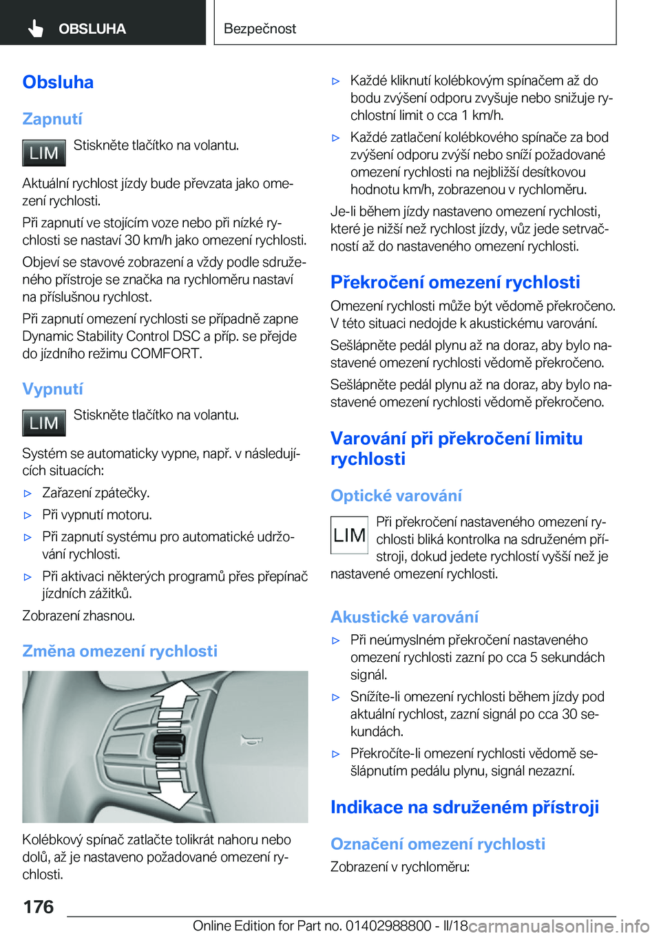 BMW X5 2018  Návod na použití (in Czech) �O�b�s�l�u�h�a
�Z�a�p�n�u�t�