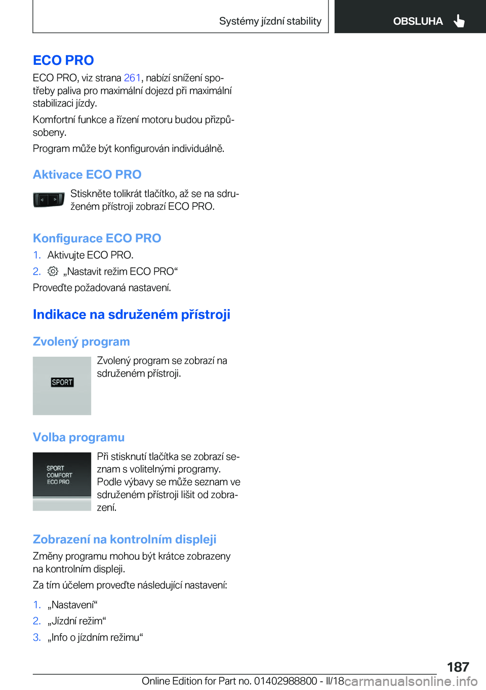 BMW X5 2018  Návod na použití (in Czech) �E�C�O��P�R�O
�E�C�O� �P�R�O�,� �v�i�z� �s�t�r�a�n�a�  �2�6�1�,� �n�a�b�