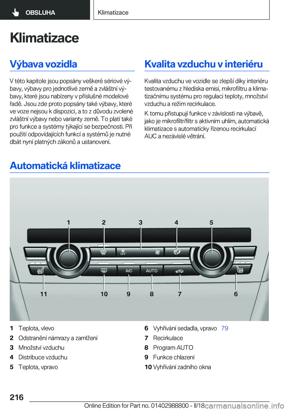 BMW X5 2018  Návod na použití (in Czech) �K�l�i�m�a�t�i�z�a�c�e�V�