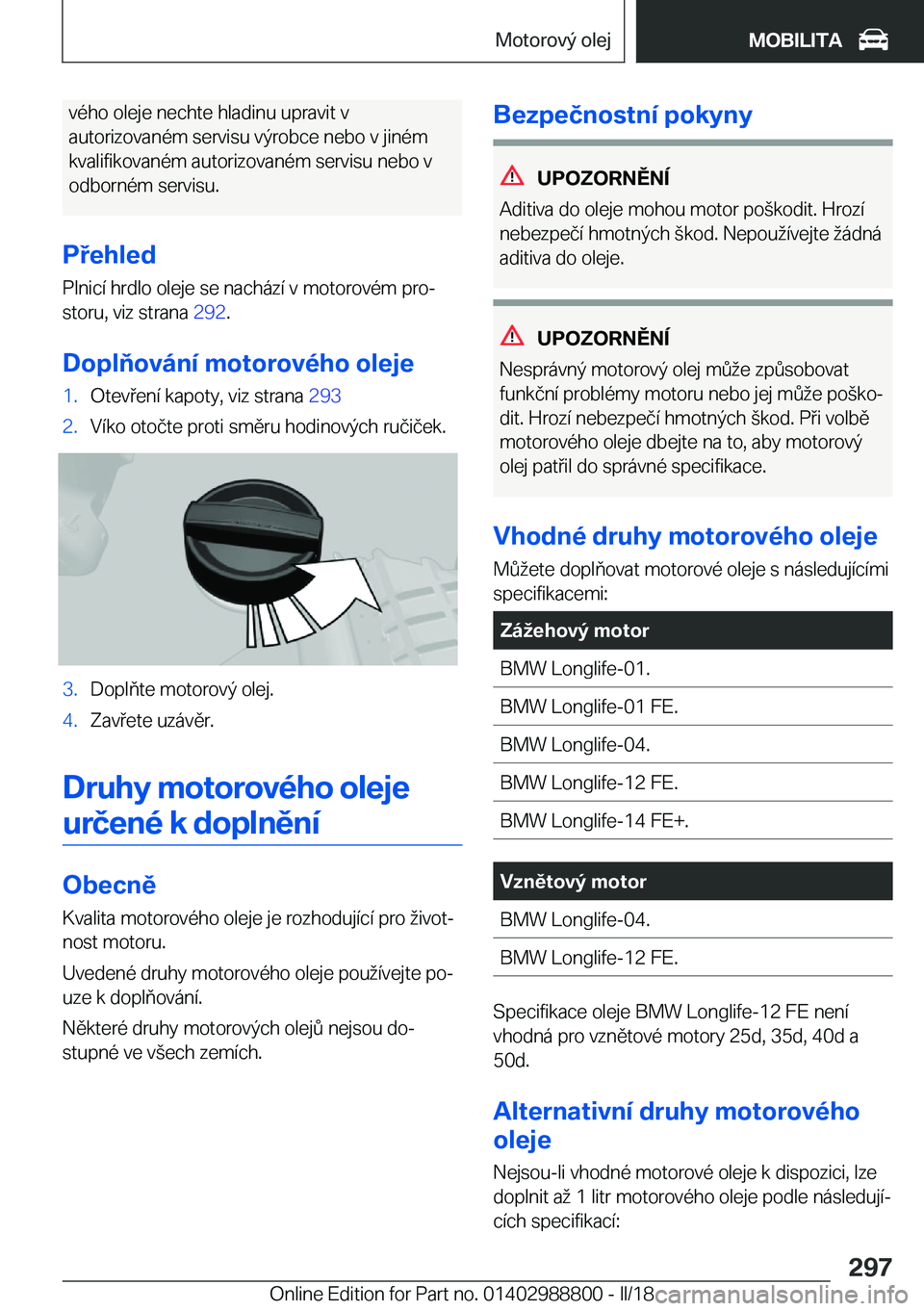 BMW X5 2018  Návod na použití (in Czech) �v�
