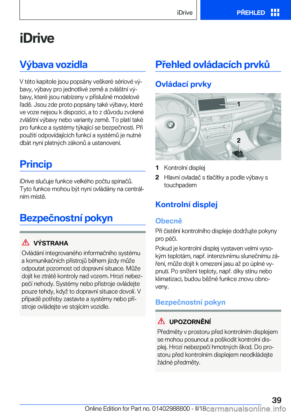 BMW X5 2018  Návod na použití (in Czech) �i�D�r�i�v�e�V�
