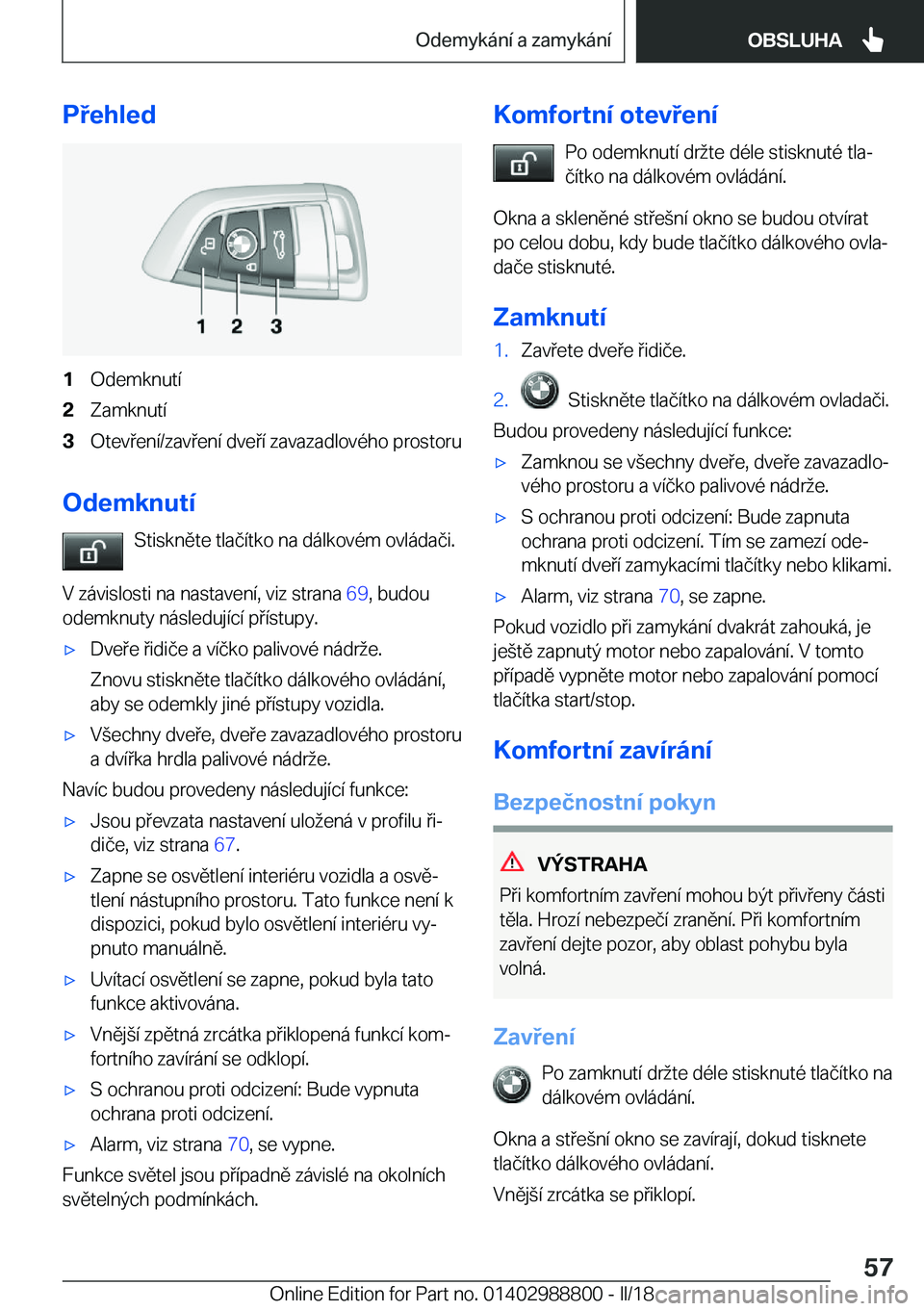 BMW X5 2018  Návod na použití (in Czech) �P�e�h�l�e�d�1�O�d�e�m�k�n�u�t�