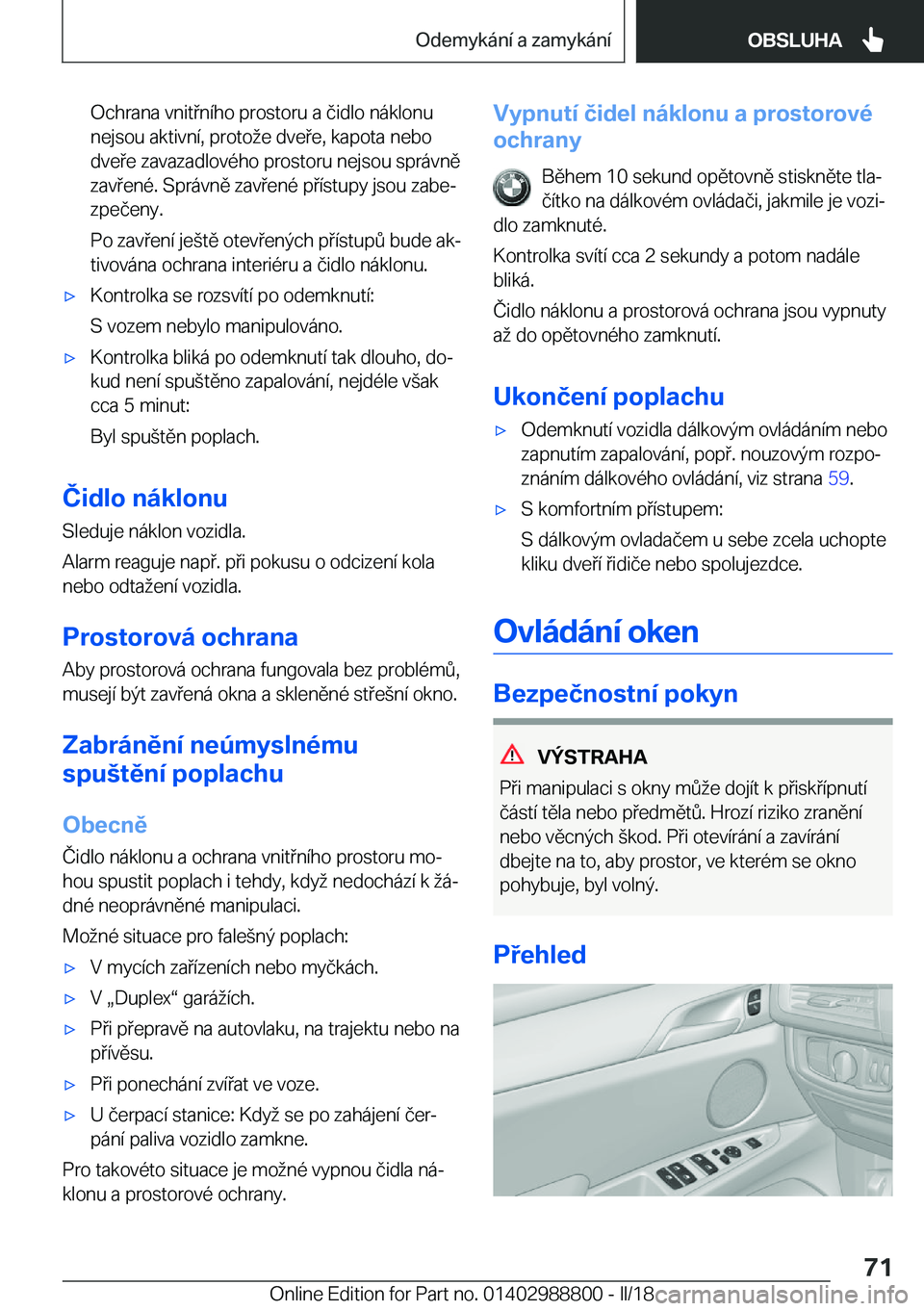 BMW X5 2018  Návod na použití (in Czech) �O�c�h�r�a�n�a� �v�n�i�t �n�