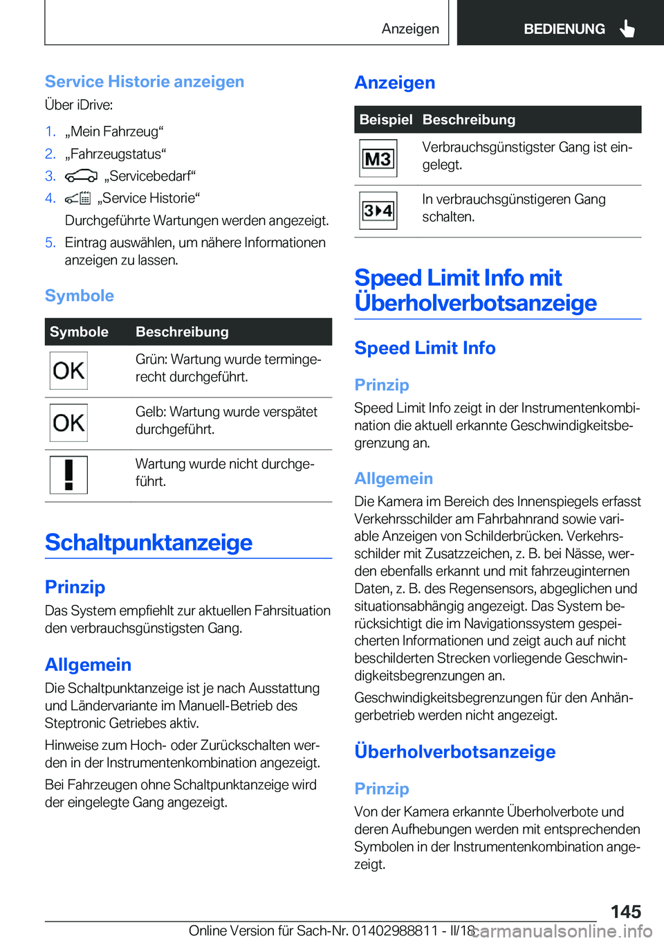 BMW X5 2018  Betriebsanleitungen (in German) �S�e�r�v�i�c�e��H�i�s�t�o�r�i�e��a�n�z�e�i�g�e�n
�