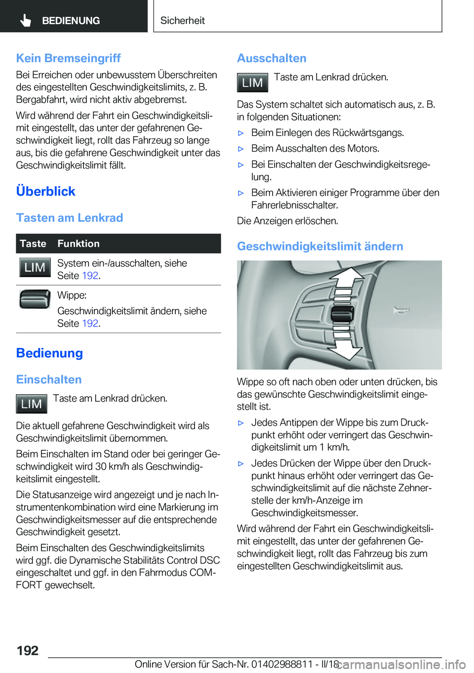 BMW X5 2018  Betriebsanleitungen (in German) �K�e�i�n��B�r�e�m�s�e�i�n�g�r�i�f�f
�B�e�i� �E�r�r�e�i�c�h�e�n� �o�d�e�r� �u�n�b�e�w�u�s�s�t�e�m� �