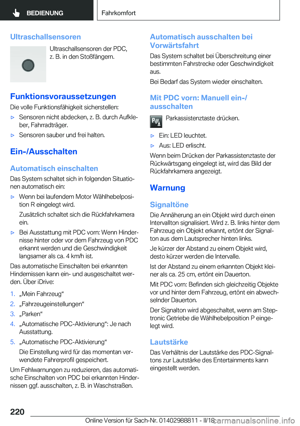 BMW X5 2018  Betriebsanleitungen (in German) �U�l�t�r�a�s�c�h�a�l�l�s�e�n�s�o�r�e�n�U�l�t�r�a�s�c�h�a�l�l�s�e�n�s�o�r�e�n� �d�e�r� �P�D�C�,
�z�.� �B�.� �i�n� �d�e�n� �S�t�o�
