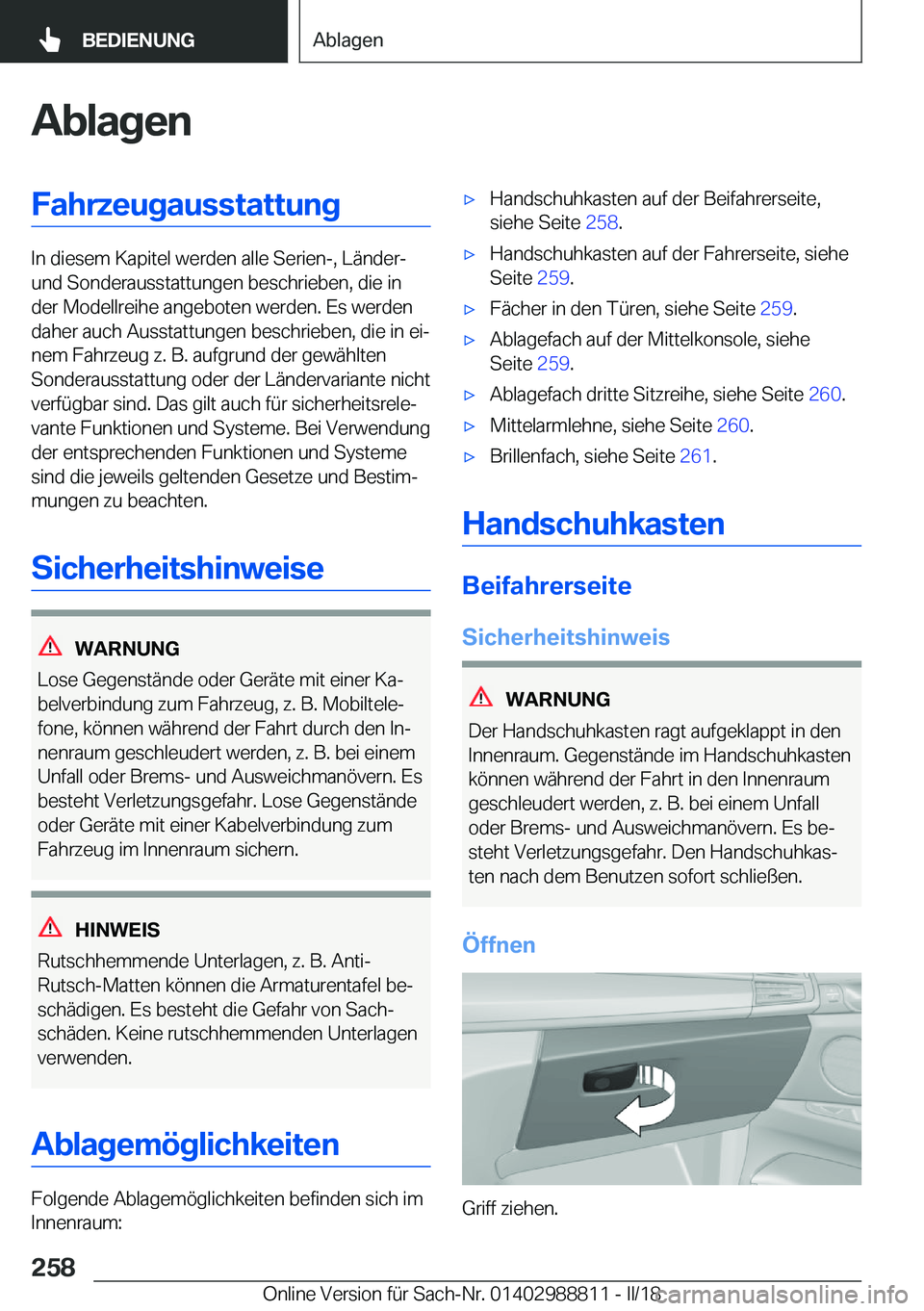 BMW X5 2018  Betriebsanleitungen (in German) �A�b�l�a�g�e�n�F�a�h�r�z�e�u�g�a�u�s�s�t�a�t�t�u�n�g
�I�n� �d�i�e�s�e�m� �K�a�p�i�t�e�l� �w�e�r�d�e�n� �a�l�l�e� �S�e�r�i�e�n�-�,� �L�