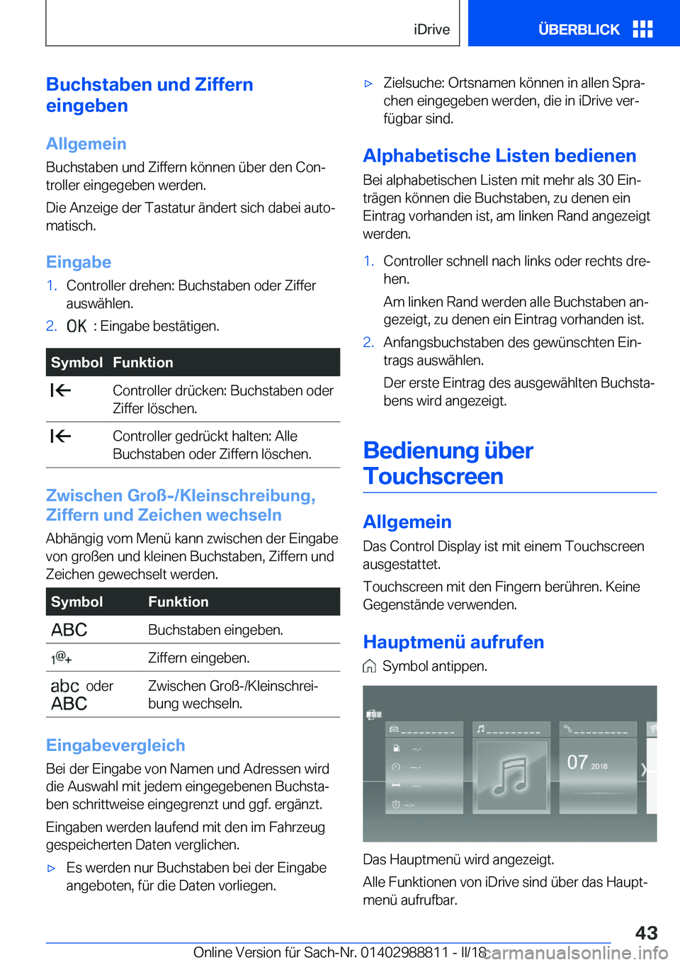 BMW X5 2018  Betriebsanleitungen (in German) �B�u�c�h�s�t�a�b�e�n��u�n�d��Z�i�f�f�e�r�n
�e�i�n�g�e�b�e�n
�A�l�l�g�e�m�e�i�n �B�u�c�h�s�t�a�b�e�n� �u�n�d� �Z�i�f�f�e�r�n� �k�
