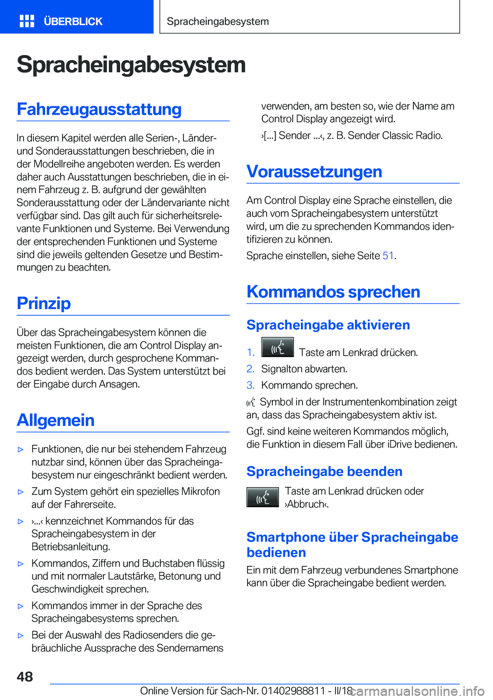 BMW X5 2018  Betriebsanleitungen (in German) �S�p�r�a�c�h�e�i�n�g�a�b�e�s�y�s�t�e�m�F�a�h�r�z�e�u�g�a�u�s�s�t�a�t�t�u�n�g
�I�n� �d�i�e�s�e�m� �K�a�p�i�t�e�l� �w�e�r�d�e�n� �a�l�l�e� �S�e�r�i�e�n�-�,� �L�