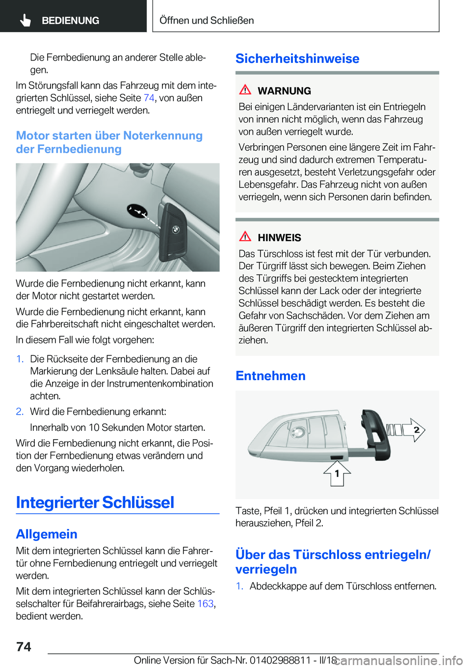 BMW X5 2018  Betriebsanleitungen (in German) �D�i�e� �F�e�r�n�b�e�d�i�e�n�u�n�g� �a�n� �a�n�d�e�r�e�r� �S�t�e�l�l�e� �a�b�l�ej
�g�e�n�.
�I�m� �S�t�