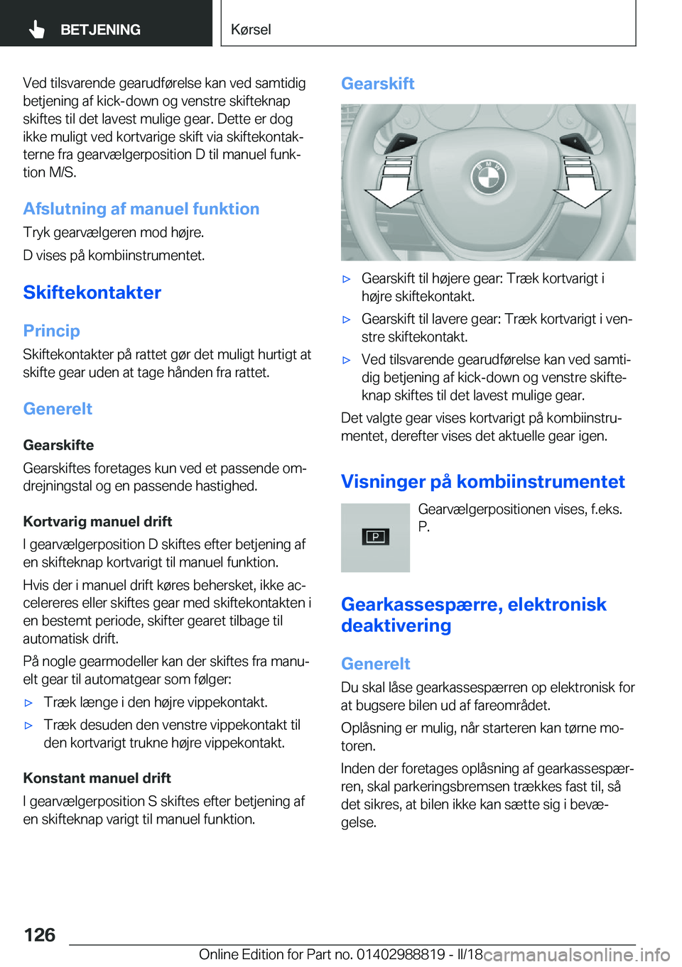 BMW X5 2018  InstruktionsbØger (in Danish) �V�e�d� �t�i�l�s�v�a�r�e�n�d�e� �g�e�a�r�u�d�f�