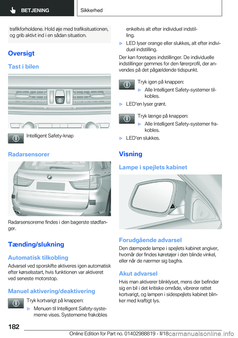 BMW X5 2018  InstruktionsbØger (in Danish) �t�r�a�f�i�k�f�o�r�h�o�l�d�e�n�e�.� �H�o�l�d� �