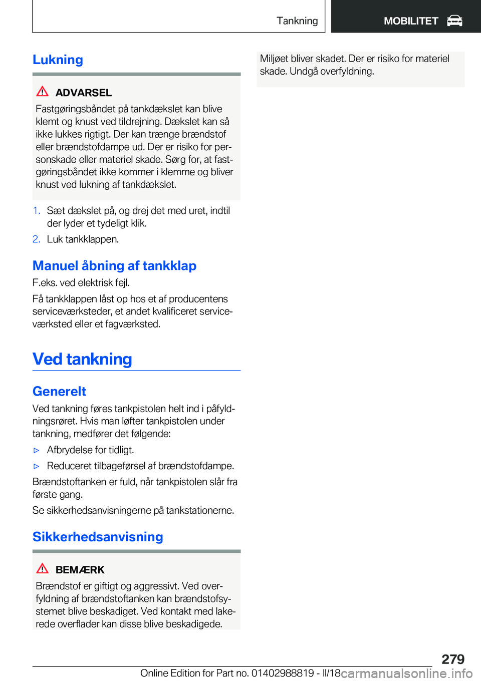 BMW X5 2018  InstruktionsbØger (in Danish) �L�u�k�n�i�n�g
�A�D�V�A�R�S�E�L
�F�a�s�t�g�