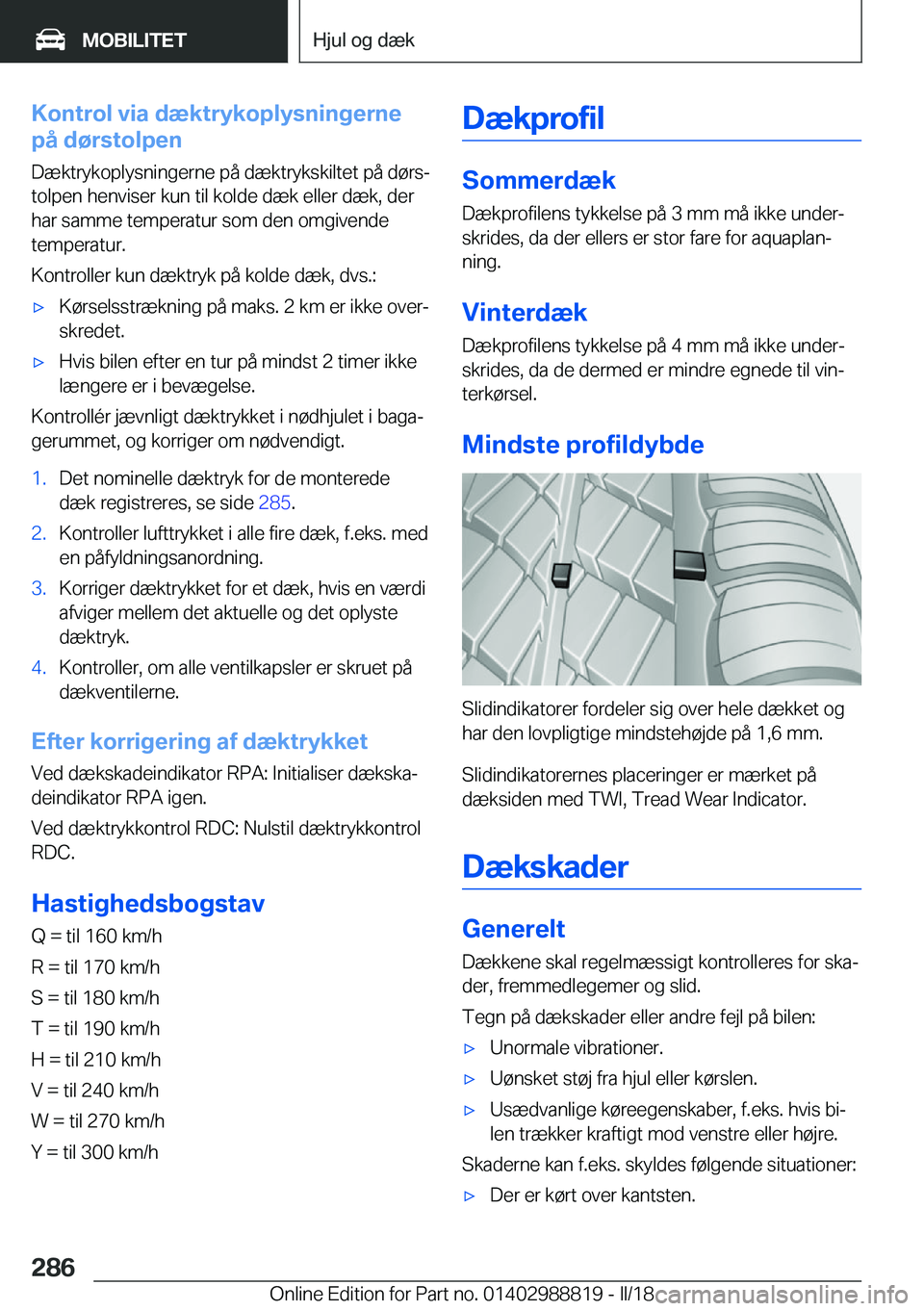 BMW X5 2018  InstruktionsbØger (in Danish) �K�o�n�t�r�o�l��v�i�a��d�æ�k�t�r�y�k�o�p�l�y�s�n�i�n�g�e�r�n�e
�p�å��d�