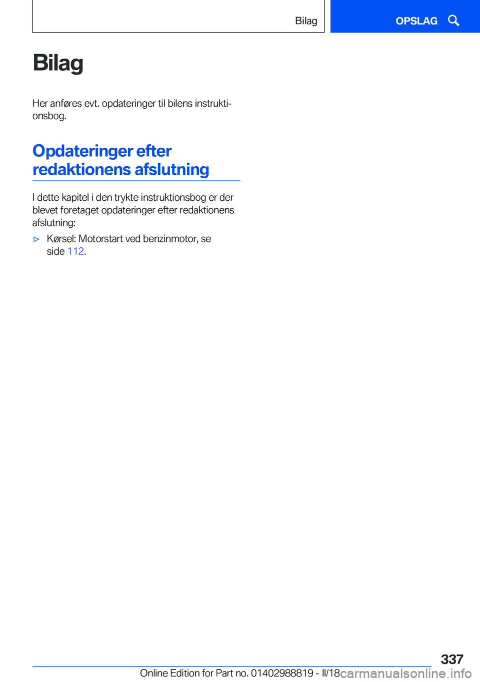 BMW X5 2018  InstruktionsbØger (in Danish) �B�i�l�a�g�H�e�r� �a�n�f�