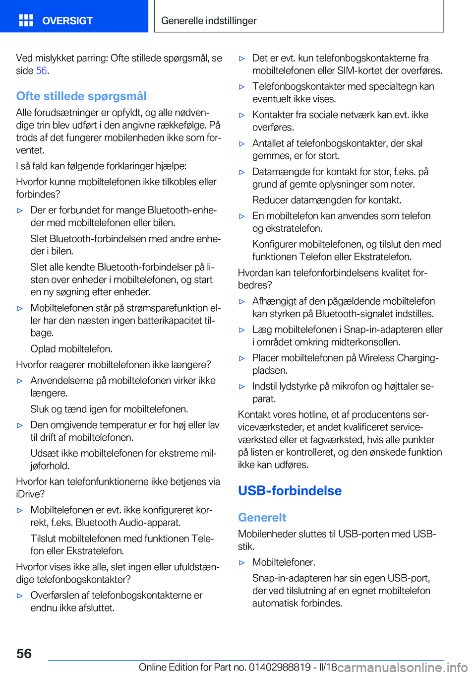 BMW X5 2018  InstruktionsbØger (in Danish) �V�e�d� �m�i�s�l�y�k�k�e�t� �p�a�r�r�i�n�g�:� �O�f�t�e� �s�t�i�l�l�e�d�e� �s�p�
