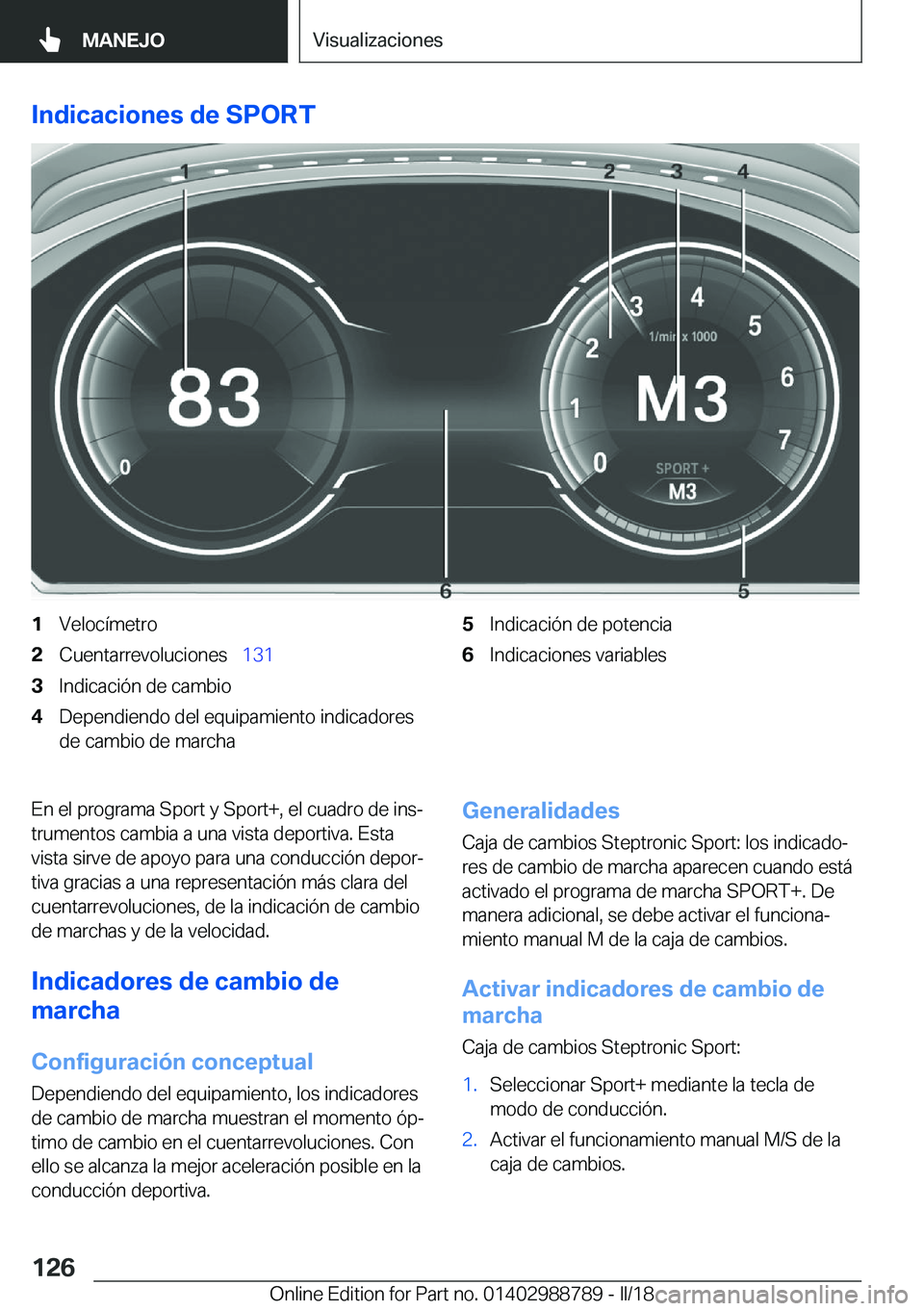 BMW X5 2018  Manuales de Empleo (in Spanish) �I�n�d�i�c�a�c�i�o�n�e�s��d�e��S�P�O�R�T�1�V�e�l�o�c�