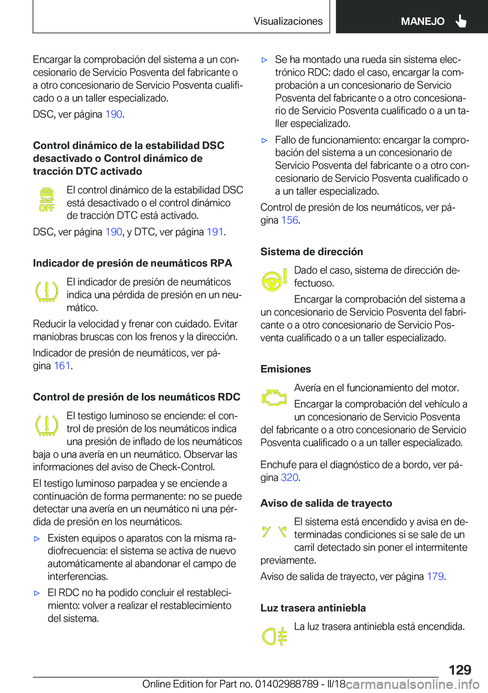 BMW X5 2018  Manuales de Empleo (in Spanish) �E�n�c�a�r�g�a�r� �l�a� �c�o�m�p�r�o�b�a�c�i�