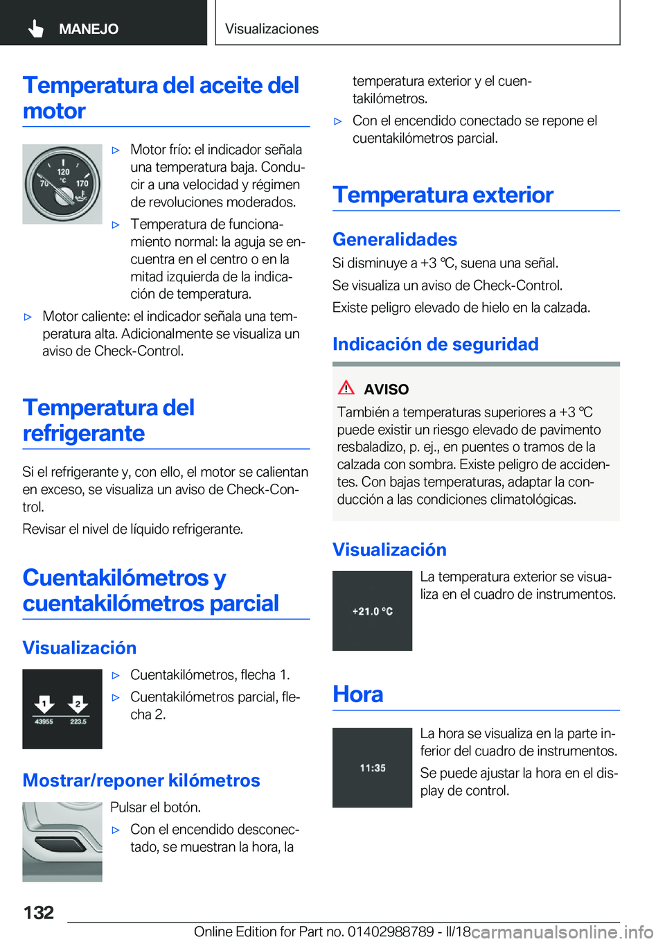 BMW X5 2018  Manuales de Empleo (in Spanish) �T�e�m�p�e�r�a�t�u�r�a��d�e�l��a�c�e�i�t�e��d�e�l�m�o�t�o�rx�M�o�t�o�r� �f�r�