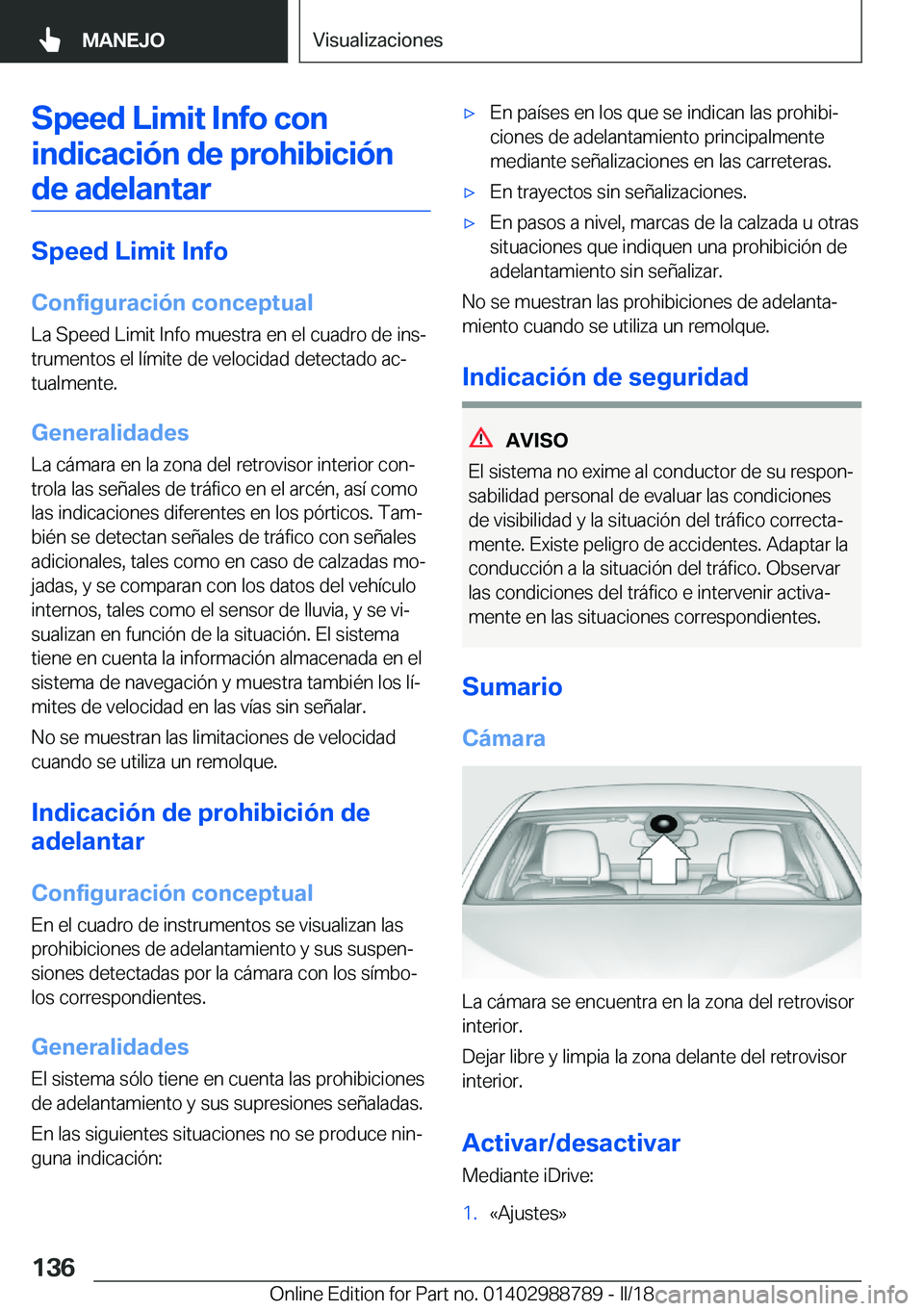 BMW X5 2018  Manuales de Empleo (in Spanish) �S�p�e�e�d��L�i�m�i�t��I�n�f�o��c�o�n�i�n�d�i�c�a�c�i�